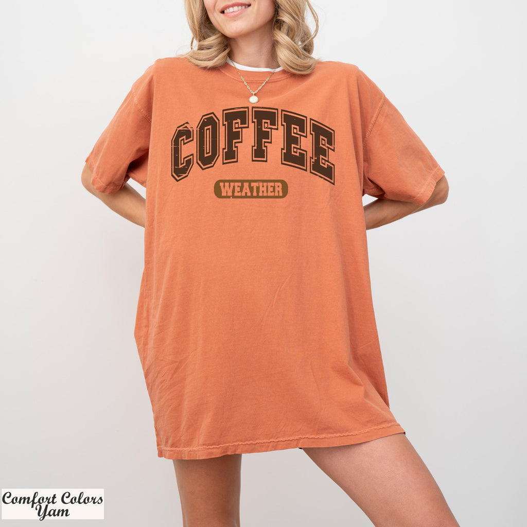 Coffee Weather Shirt, Fall Coffee Lover Shirt, Cozy Weather Shirt, Coffee Lover Shirt,Autumn Women Shirt,Coffee Drinker,Coffee Graphic Shirt