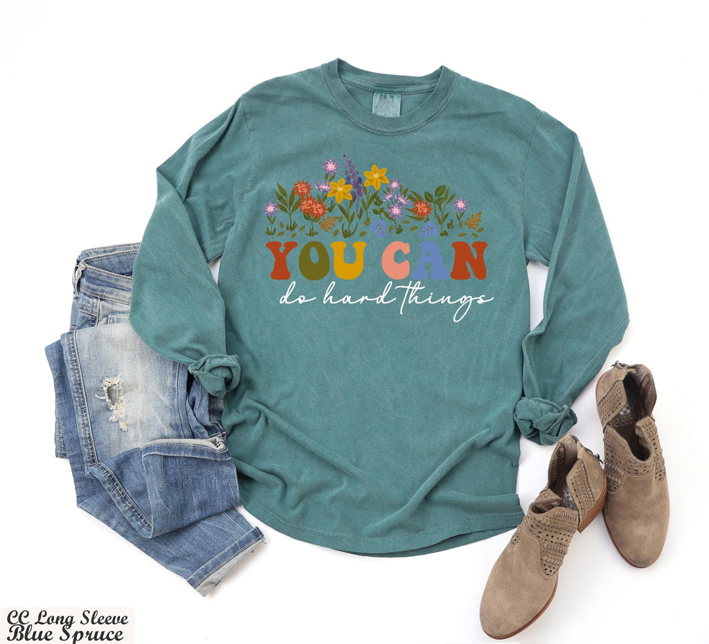 Wildflower You Can Do Hard Things Long Sleeve Shirt, Gift For Teacher, Counselor Sweatshirt, Therapist Sweater, Motivational Floral Sweat