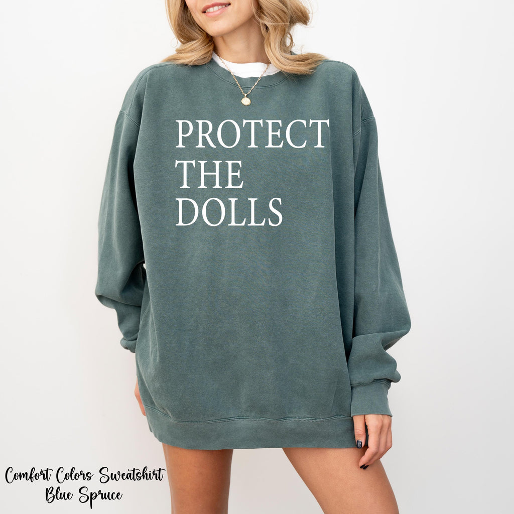 Protect The Dolls Sweatshirt, Trans Rights  Sweatshirt, Human Rights Activist Sweatshirt, LGTBQ+ Awareness Sweatshirt, Gender Equality Gift