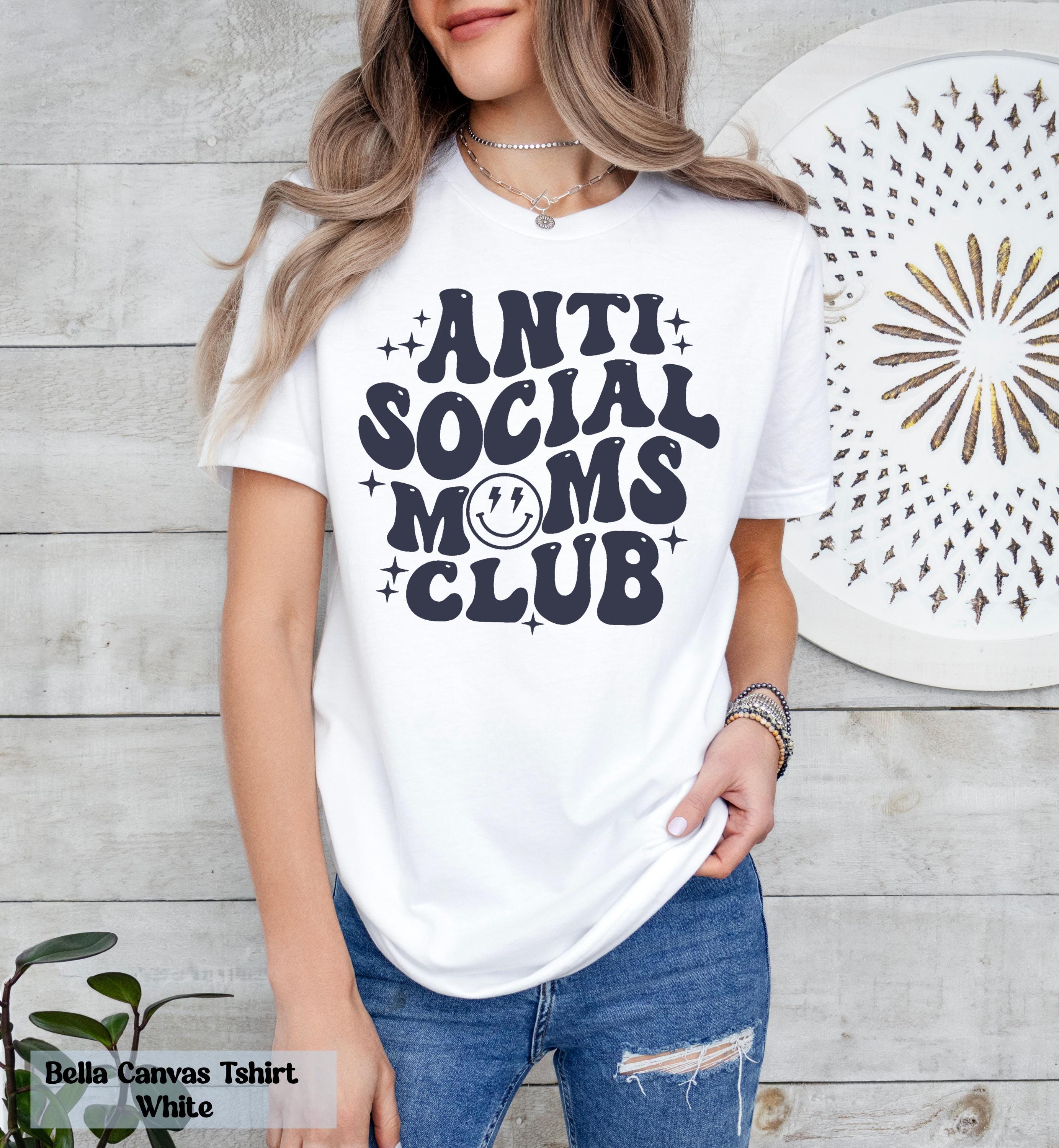Anti Social Moms Club Shirt, Mom Life Shirt, Gift For Mom, Trendy Mom Tee, New Mama Gift, Pregnancy Announcement, Pregnancy Reveal Shirt