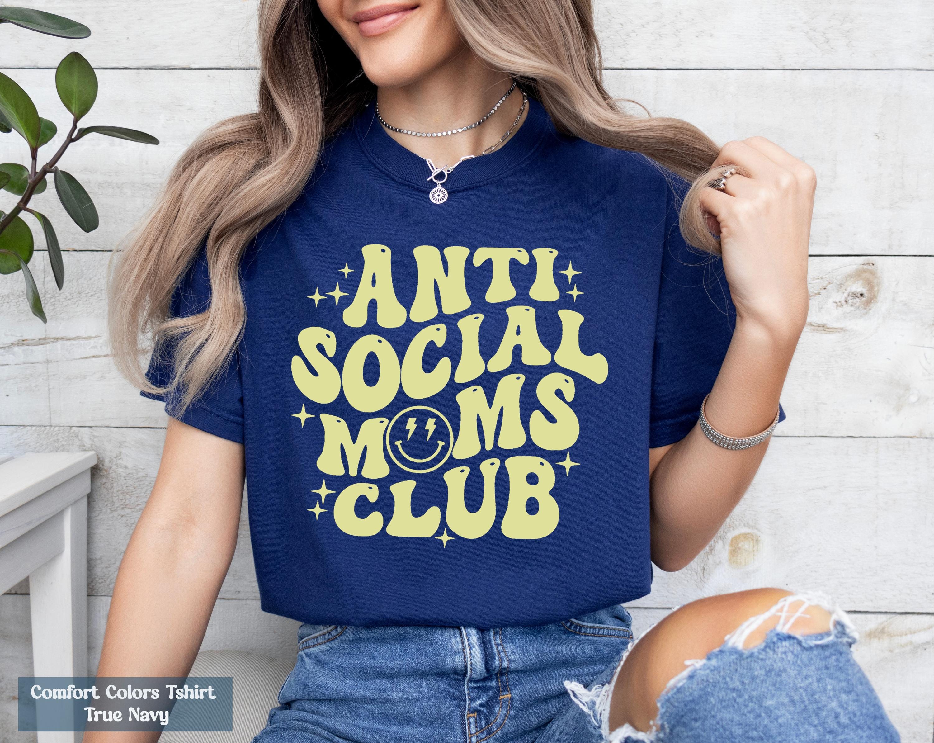Anti Social Moms Club Shirt, Mom Life Shirt, Gift For Mom, Trendy Mom Tee, New Mama Gift, Pregnancy Announcement, Pregnancy Reveal Shirt