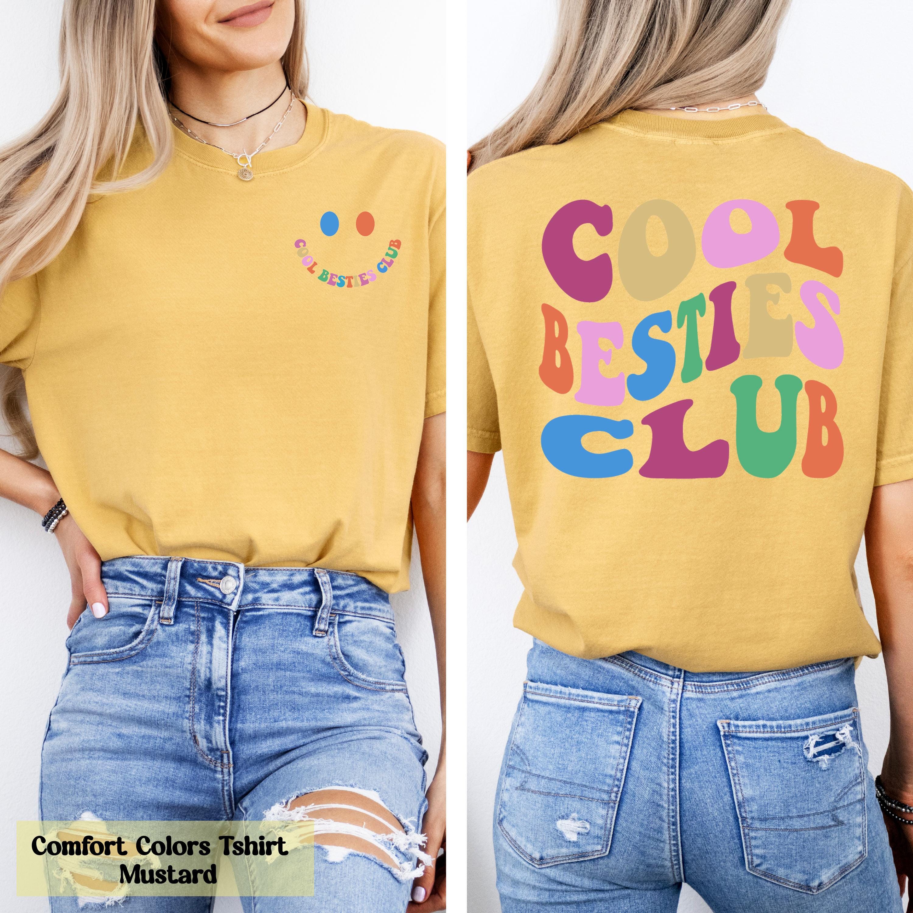 Cool Besties Club Shirt, Front and Back Printed Best Friends Tee, Funny Friends Shirt, Cool Best Friends Tee, BFF Gift Idea for Birthday