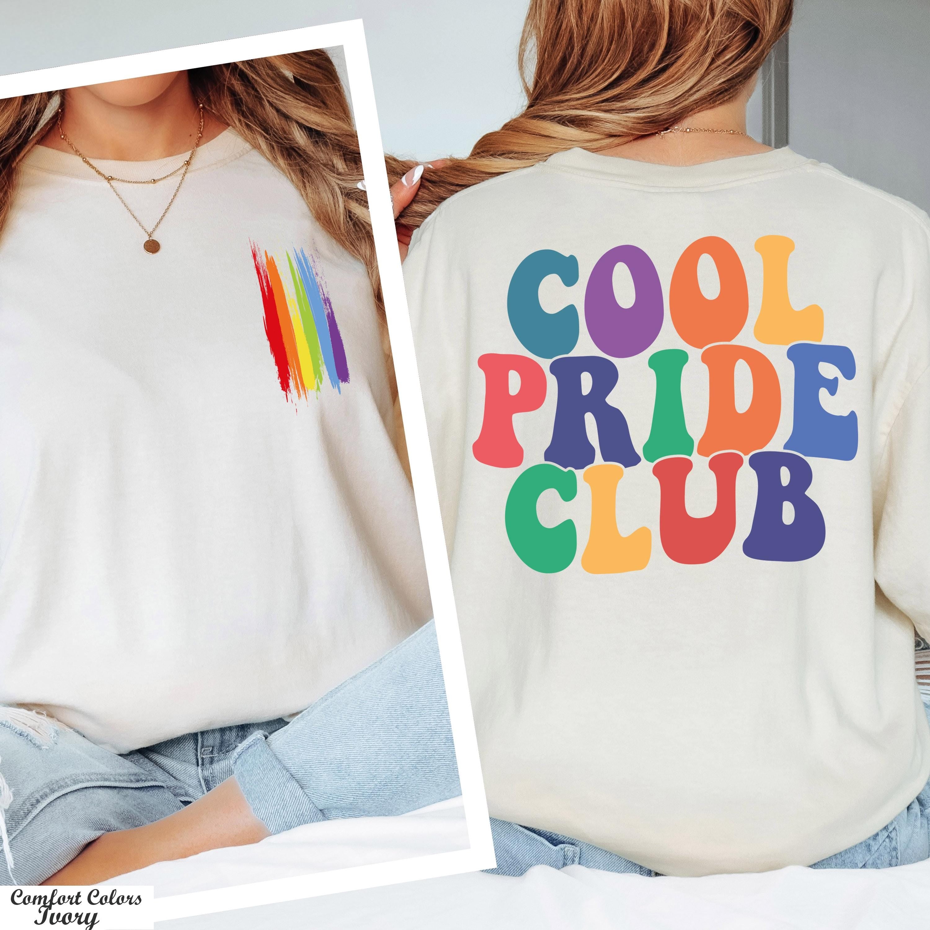 Cool Pride Club Tshirt,Pride Month Gift,Lesbian Shirt,LGBTQ Shirt,Equality Shirt, Gay Pride Shirt,Cool Lesbian Club Shirt,Proud Ally Shirt