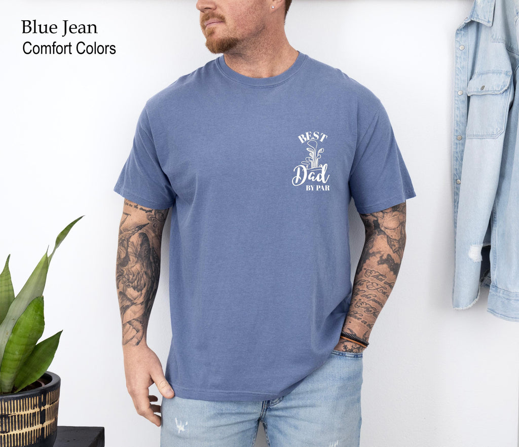 Best Dad By Par Shirt, Dad Golf Shirt, Golfing Shirt for Dad, Golf Lovers Shirt, Gift For Golfer Dad,  Sports Dad Gift, Golf Lover Gift