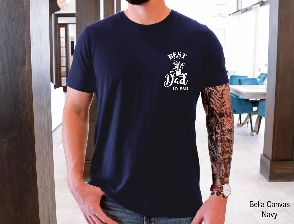 Best Dad By Par Shirt, Dad Golf Shirt, Golfing Shirt for Dad, Golf Lovers Shirt, Gift For Golfer Dad,  Sports Dad Gift, Golf Lover Gift