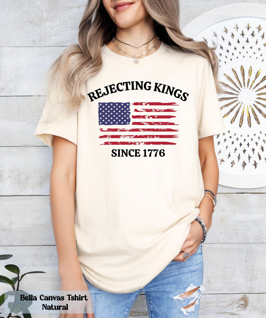 Comfort Colors Rejecting Kings T-Shirt,  Since 1776 Shirt, Freedom Lovers, Anti MAGA Shirt, Democracy Shirt, Patriotic Shirt, USA T-Shirt