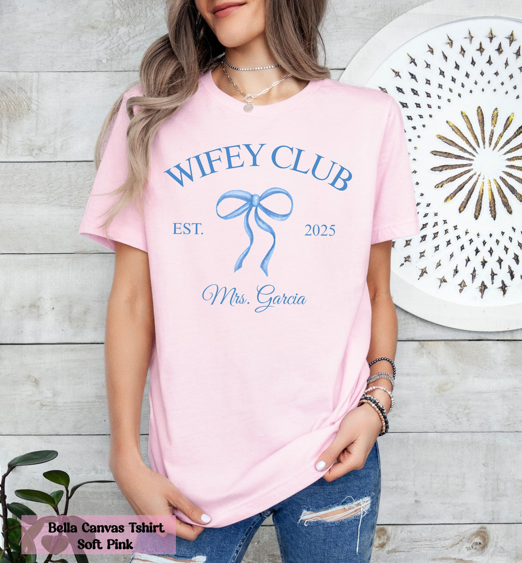 Custom Wifey Club Est T-Shirt, Wife Gift, Engagement Gift, Engagement Announcement, Fiancé T-shirt, Wifey Club Shirt, Coquette Wifey Shirt