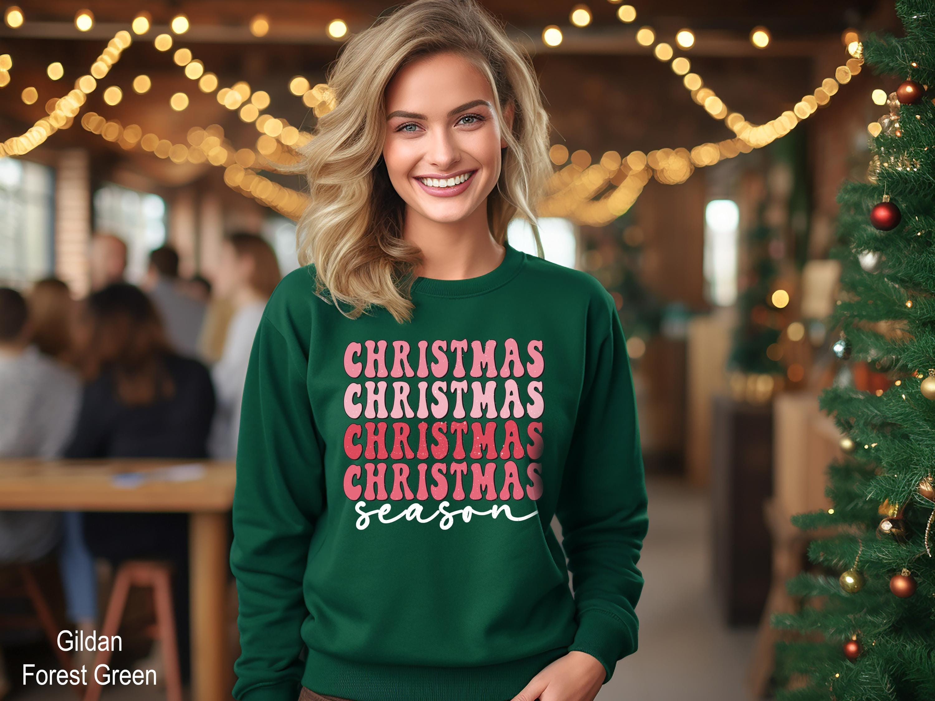 Christmas Season Sweatshirt, Merry Christmas Sweatshirt, Holiday Crewneck, Christmas Sweatshirts for Women, Christmas Gift for Women