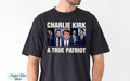 A True Patriot Charlie Kirk Shirt, Charlie Kirk Assassination Shirt, RIP Charlie Kirk Shirt, Activist Shirt, Charlie Kirk Memorial Shirt