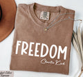Comfort Colors Freedom Charlie Kirk Shirt, Last Charles James Kirk, Prayers Up for Charlie, Political Awareness Shirt, Human Rights Tee