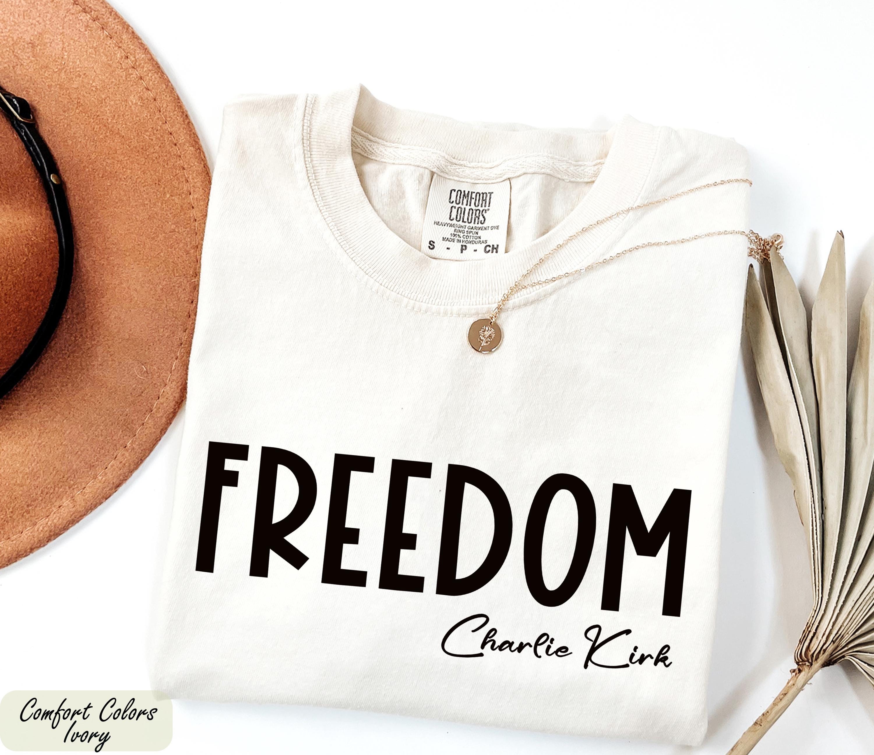 Comfort Colors Freedom Charlie Kirk Shirt, Last Charles James Kirk, Prayers Up for Charlie, Political Awareness Shirt, Human Rights Tee