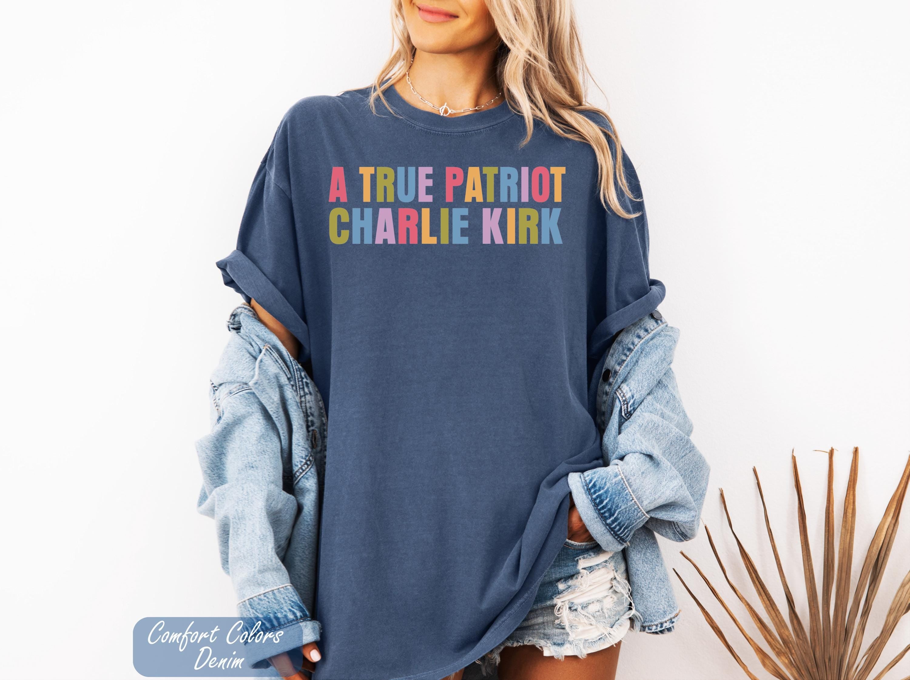 True Patriot America Shirt, Pray for Charlie Kirk Shirt,Human Rights Tee,Charlie Kirk Memorial Tee,Justice for Charlie Kirk,RIP Charlie Kirk