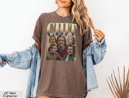 Chit Do It Lady T-Shirt, Viral TikTok Quote Tee, Funny Inspiration, TikTok Viral Saying, Empowerment Shirt, Hilarious Gag Apparel Shirt