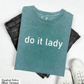 Do It Lady Shirt, Motivational Shirt, Funny Tiktok Meme Shirt,Girl Boss Shirt,Empowerment Shirt,Funny Humor Tee,Cute Chit Shirt,Trendy Tee