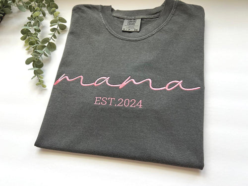 Comfort Colors Custom Embroidered Mama Est Shirt,  Baby Announcement Shirt, Gift for New Mom, Mom to Be Shirt, Custom Mama Embroidery Tee
