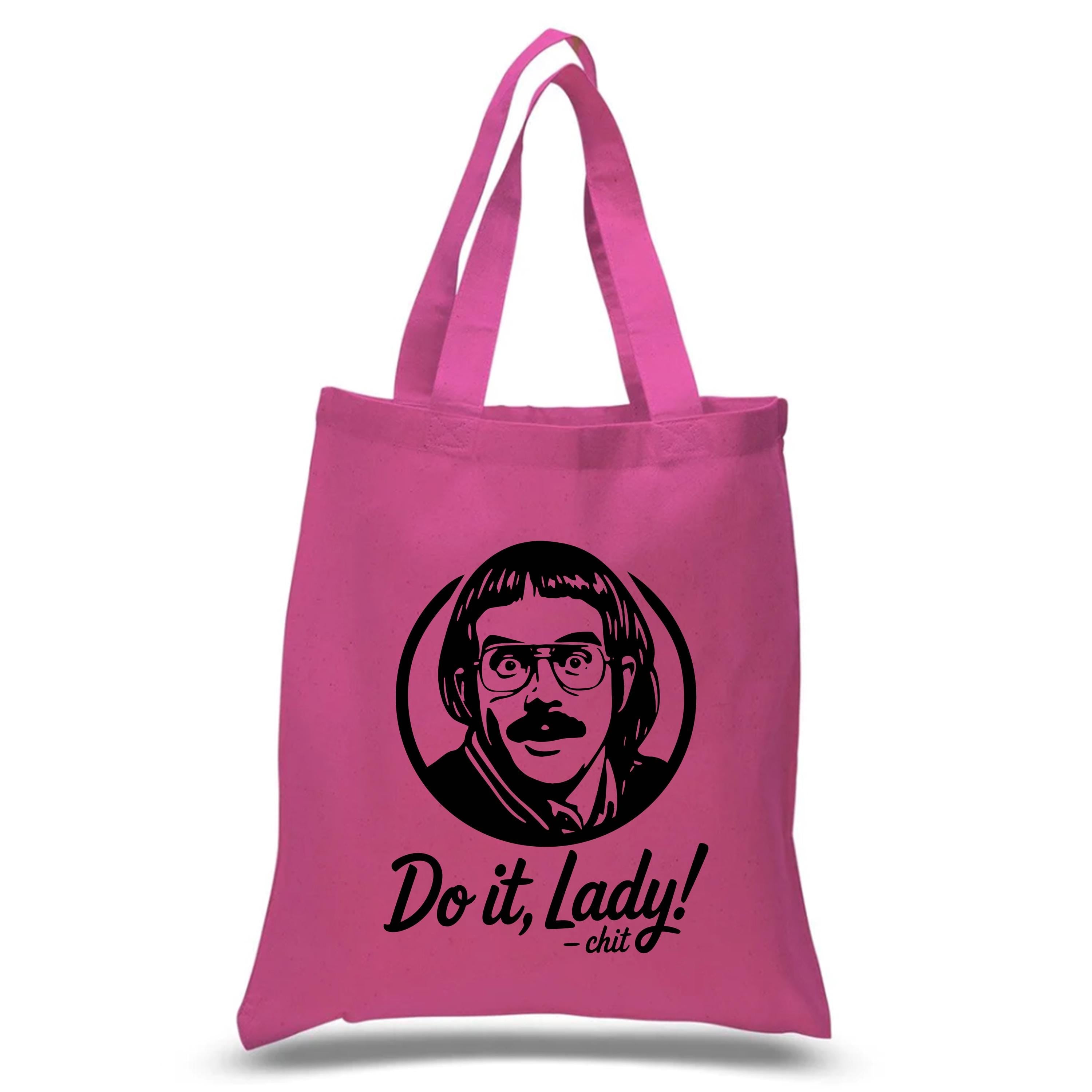 Do It Lady Chit Tote Bag,Unique Gift for Coworker, Shopping Bag,Chit Do It Lady Viral Sensation Tote Bag,Viral TikTok Quote