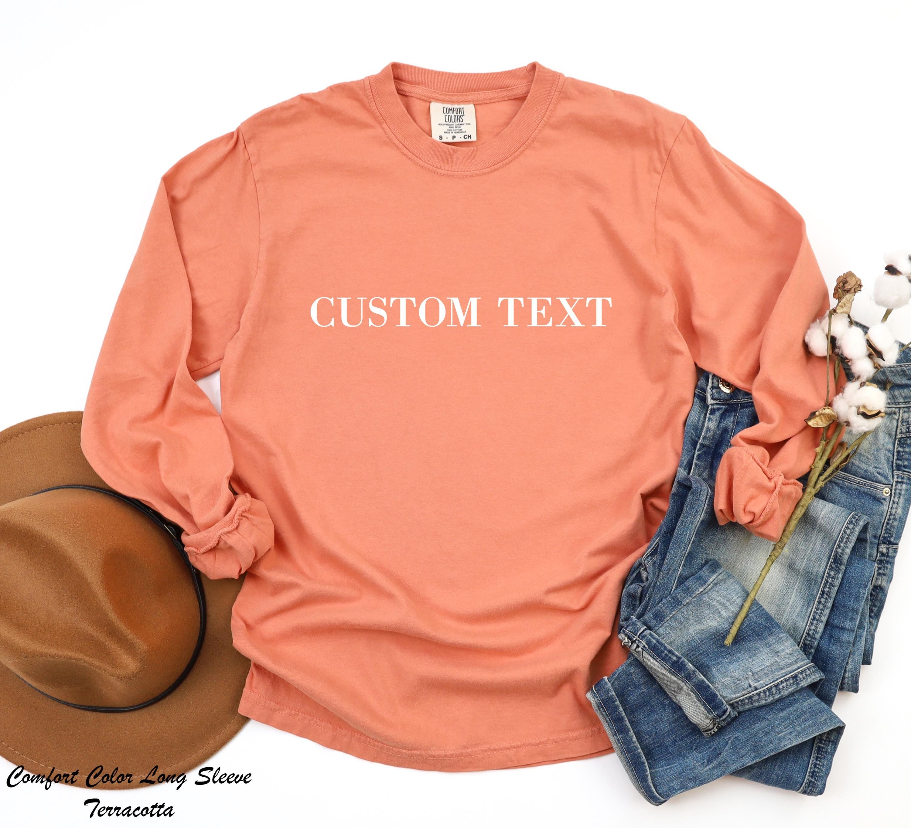 Personalized Text Sweatshirt, Customize Tee, Personalized Gift For Him, Custom Made Shirt, Matching Custom Shirt, Custom Favorite Text Tee