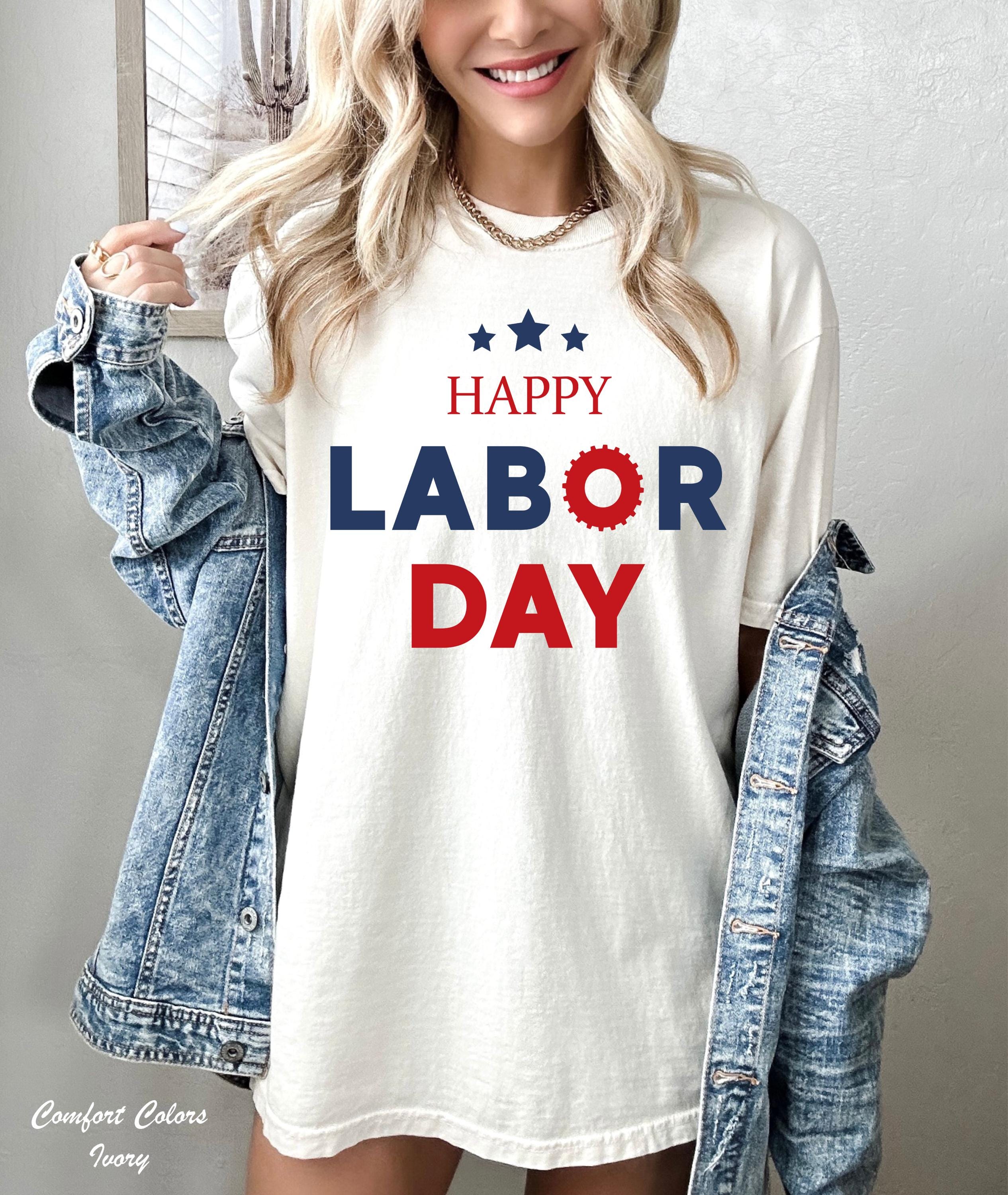 Happy Labor Day T-Shirt, Workers Day Shirt,  Labor Day Gift 2025, Patriotic T-Shirt, Trendy Labor Day Shirt, Gift For Labor & Workers