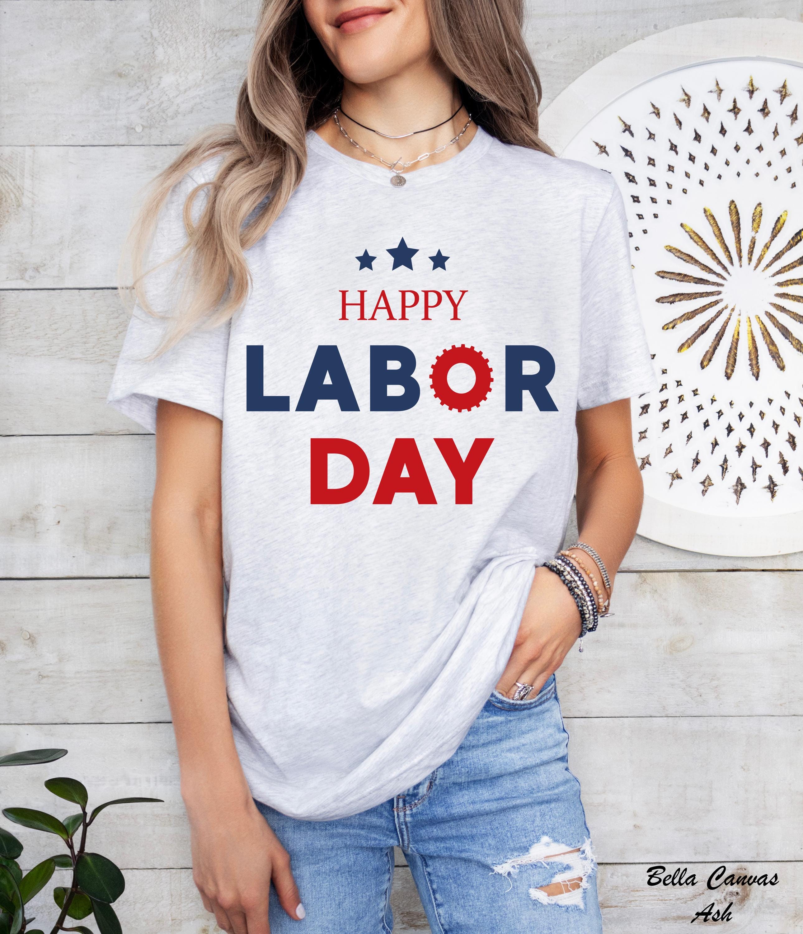 Happy Labor Day T-Shirt, Workers Day Shirt,  Labor Day Gift 2025, Patriotic T-Shirt, Trendy Labor Day Shirt, Gift For Labor & Workers