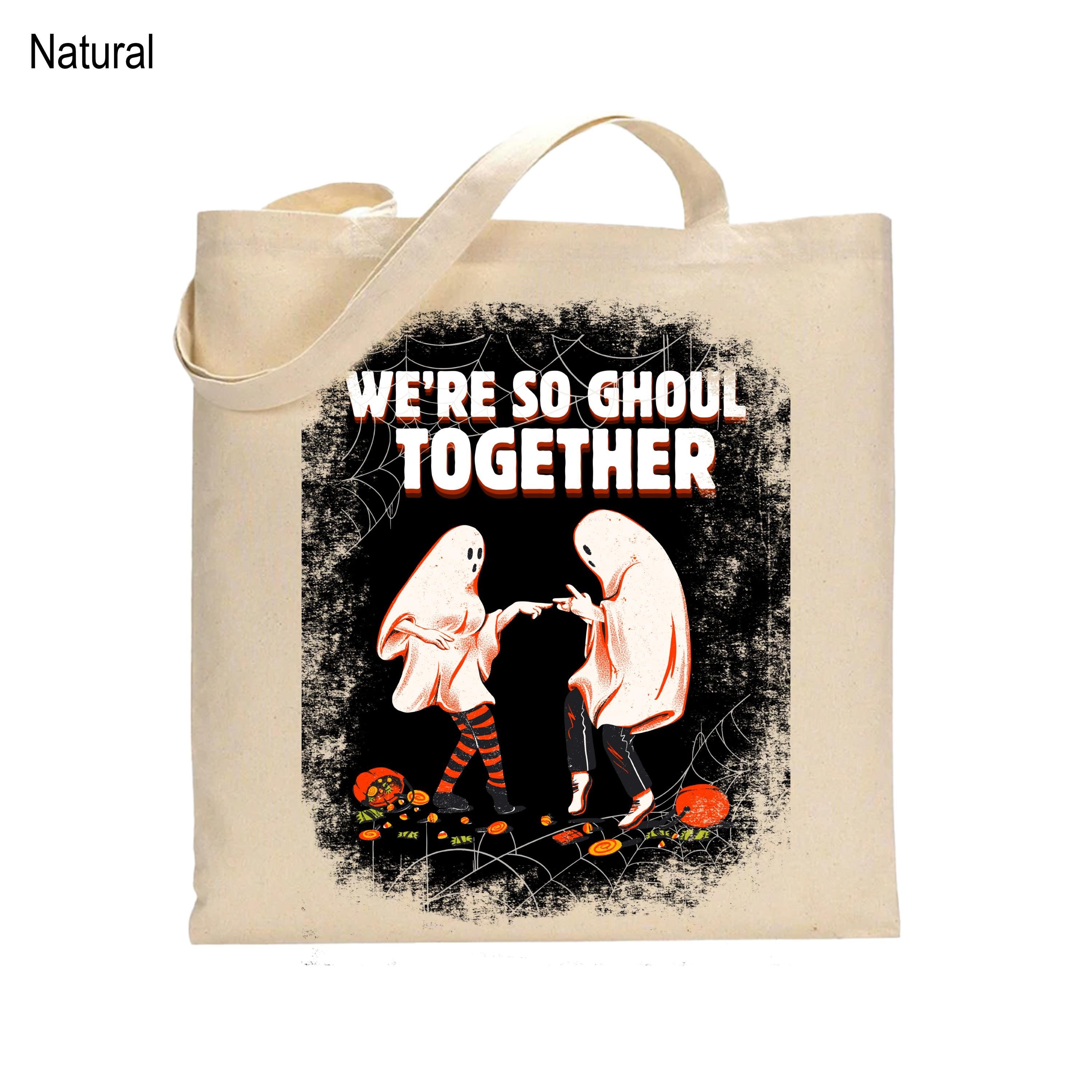 We're So Ghoul Together Tote Bag,Ghouls Tote Bag, Halloween Tote Bag,Halloween Gifts, Trick or Treat Bag, Halloween Eco-Friendly Shopping