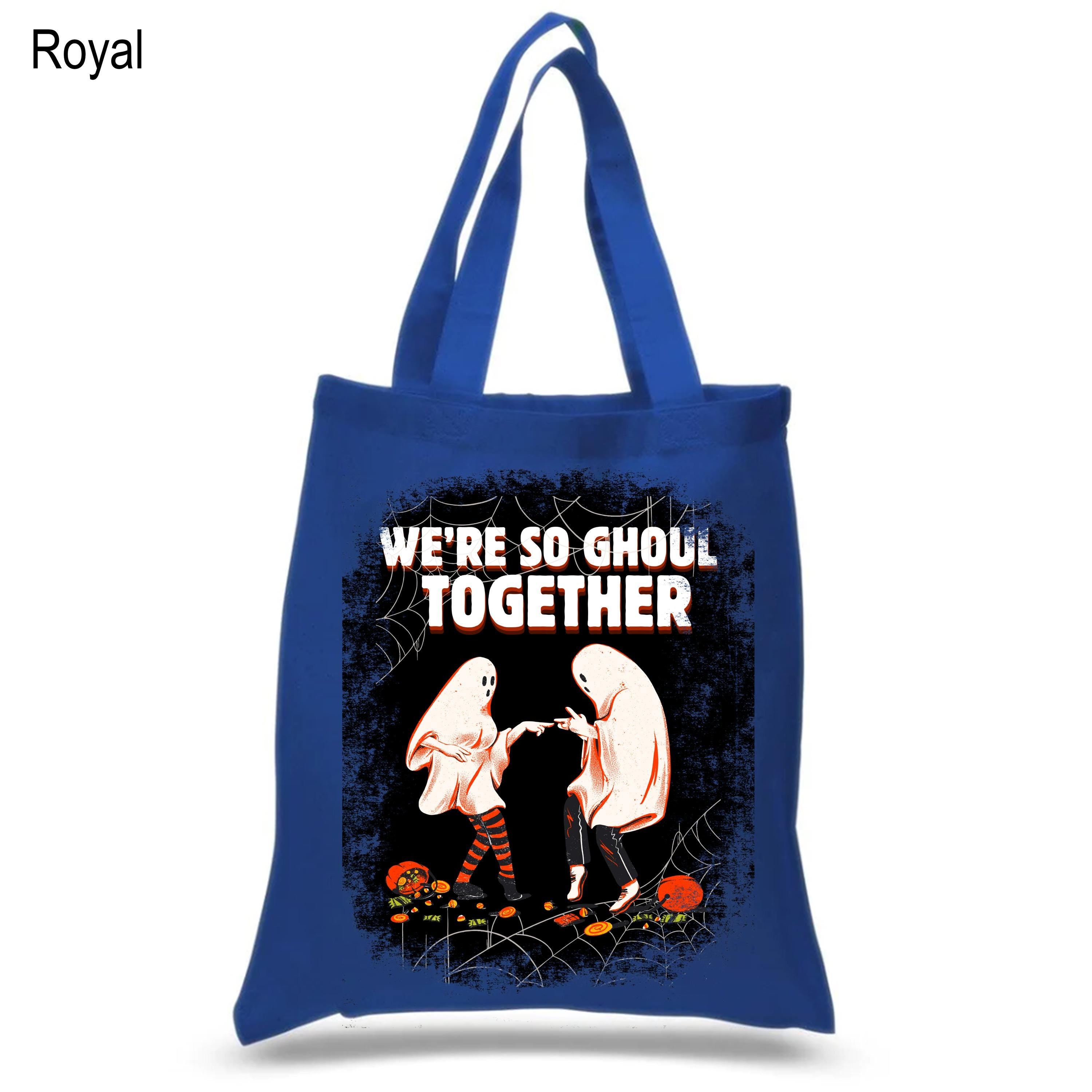 We're So Ghoul Together Tote Bag,Ghouls Tote Bag, Halloween Tote Bag,Halloween Gifts, Trick or Treat Bag, Halloween Eco-Friendly Shopping