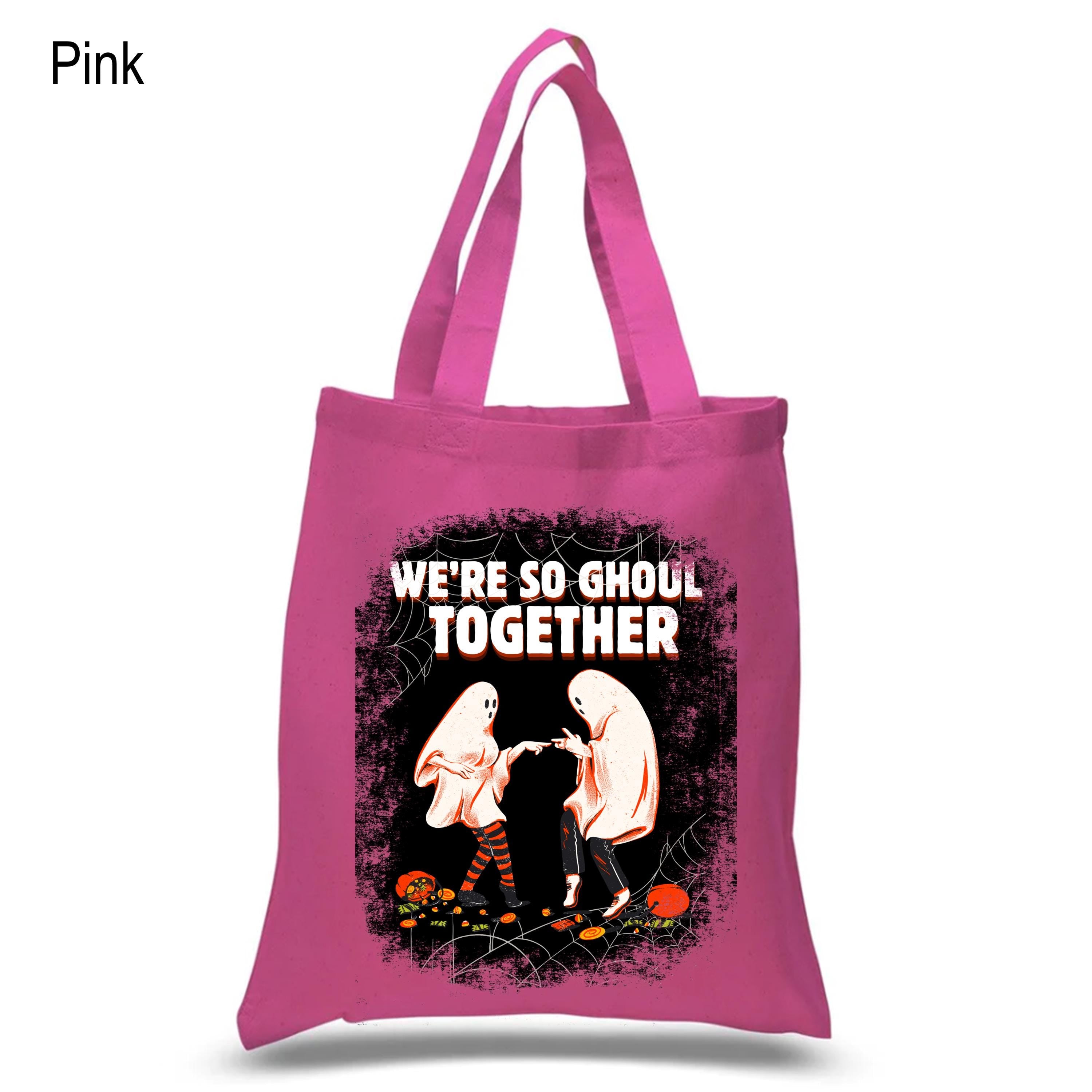 We're So Ghoul Together Tote Bag,Ghouls Tote Bag, Halloween Tote Bag,Halloween Gifts, Trick or Treat Bag, Halloween Eco-Friendly Shopping