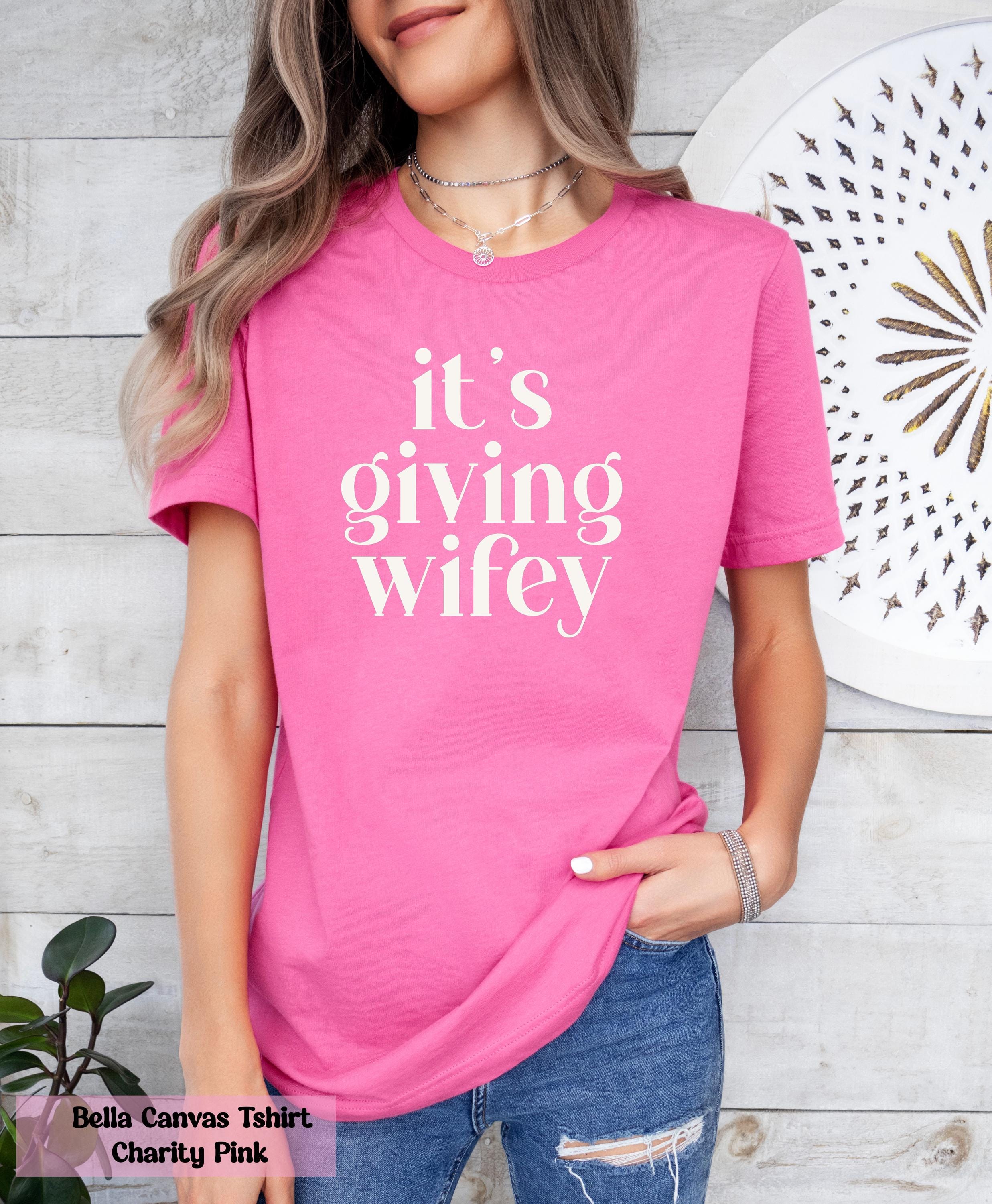 Its Giving Wifey T-Shirt, Bride to Be Shirt, Newlywed Tee, Honeymoon Outfit, Wedding Day T-Shirt, Wifey Vibes Shirt, Bridal Gift for Wife