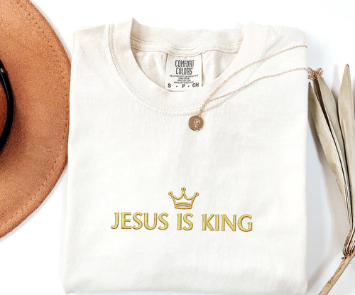 Comfort Colors Embroidered Jesus is King Shirt, Christian Clothing, Faith Apparel, Embroidered Christian Shirts, Embroidered Jesus Shirts