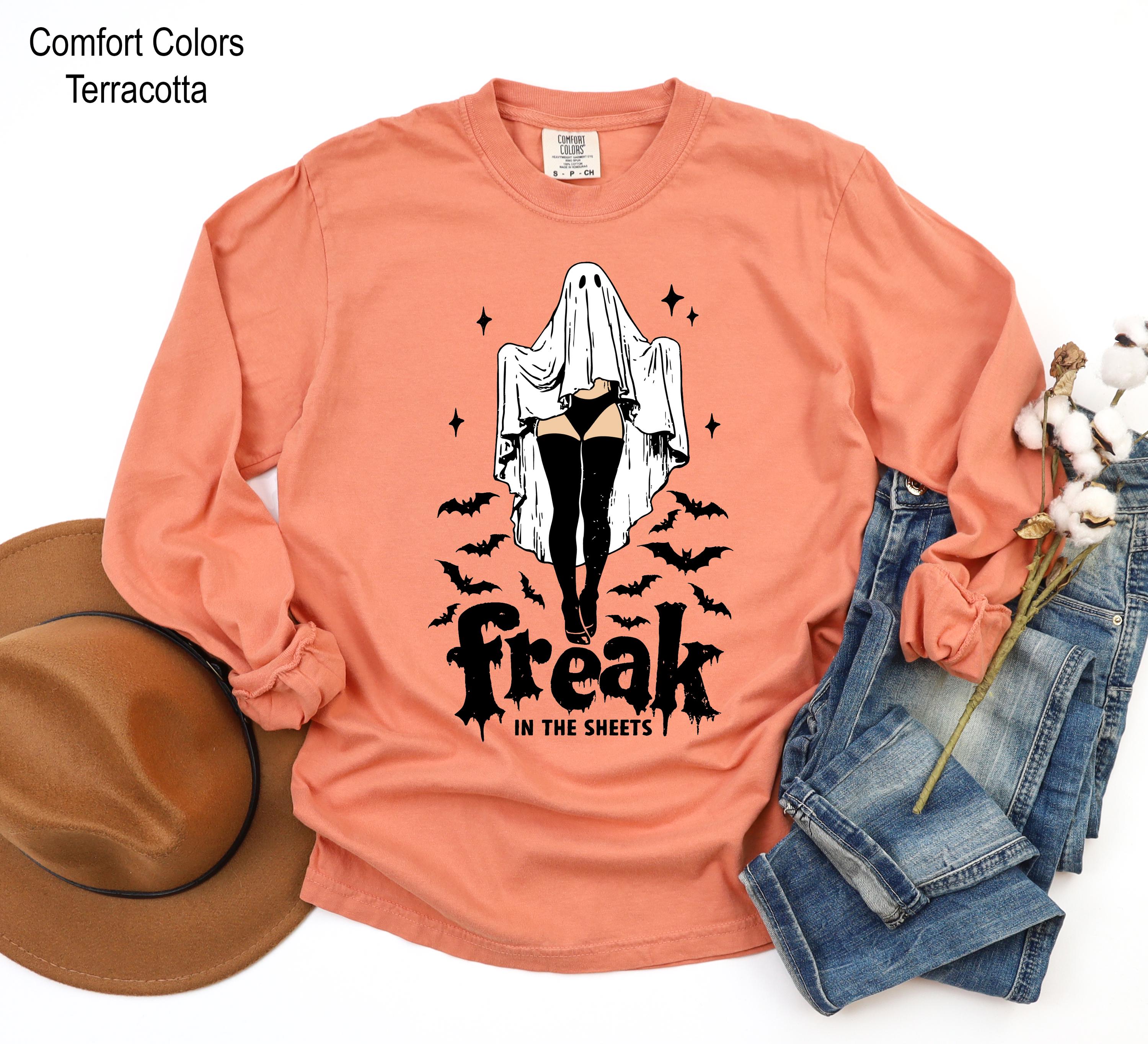 Freak In The Sheets Sweatshirt, Funny Spooky Quote Sweatshirt, Adult Humor Shirt, Halloween Ghost Sweater, Freak Halloween Sweatshirt