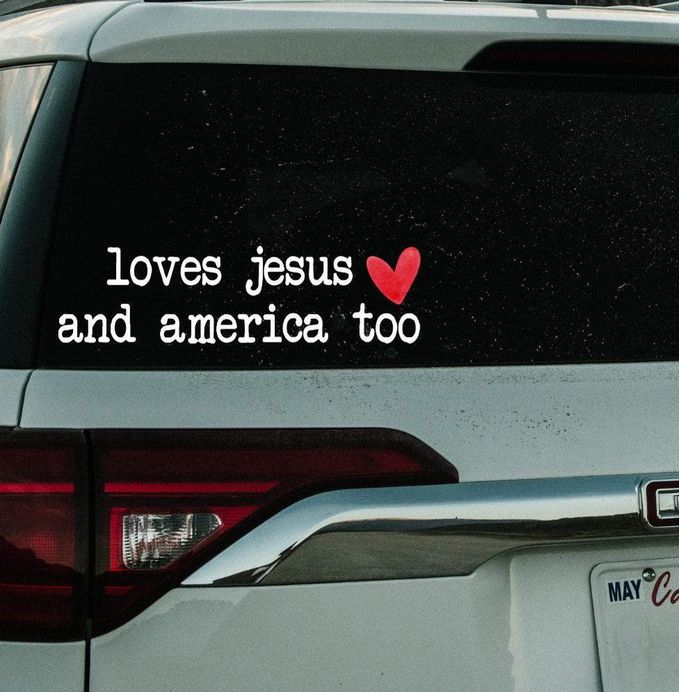 Loves Jesus And America Too Decal,Patriotic Car Sticker,Religious Vinyl Decal,Jesus Decal, Vinyl Car Decal,Christian Sticker for Car,Laptop