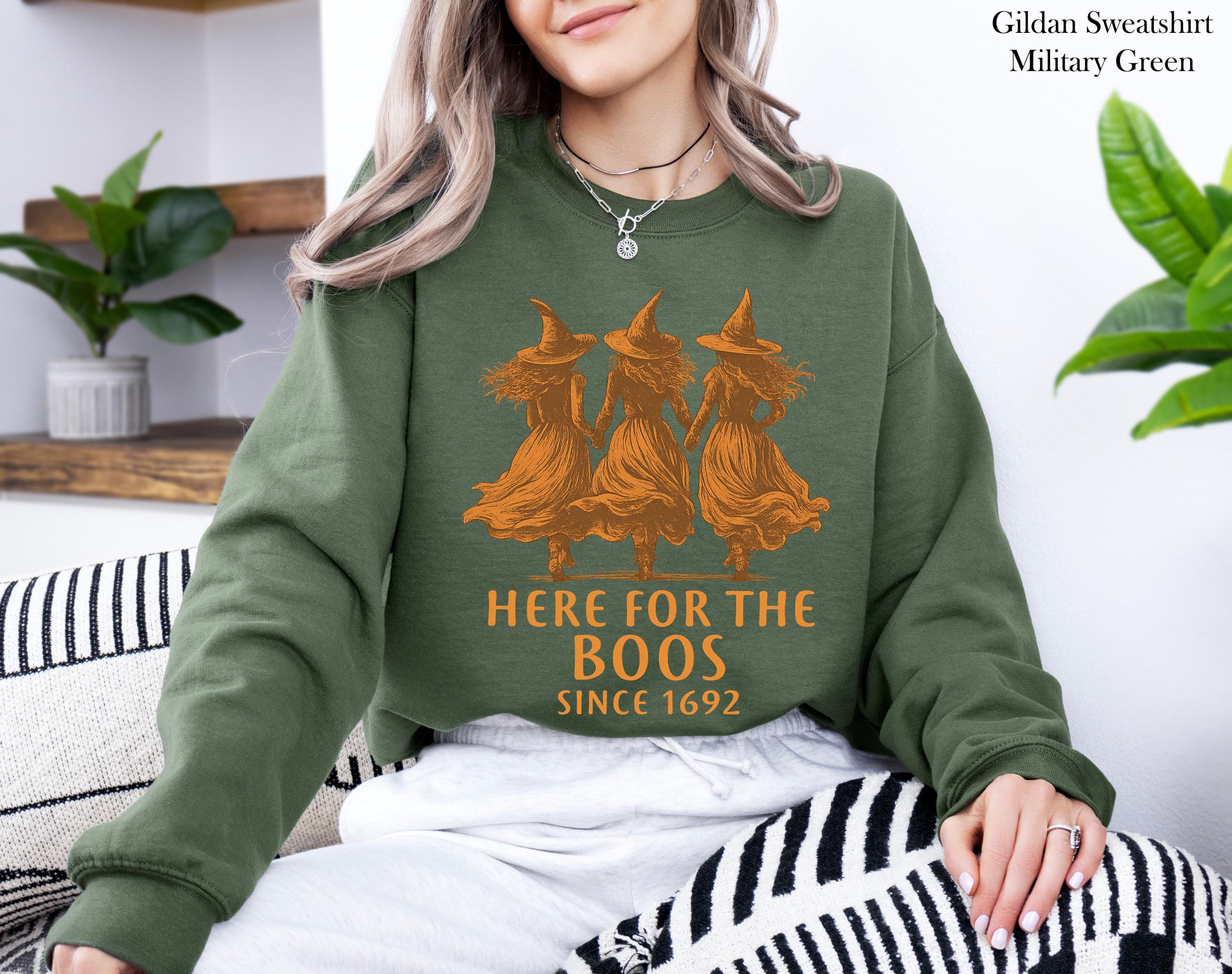 Here for the Boos Since 1692 Witch Sweatshirt,Vintage Witches Halloween Costume,Spooky Season Sweater,Womens Fall Sweatshirt, Halloween Gift