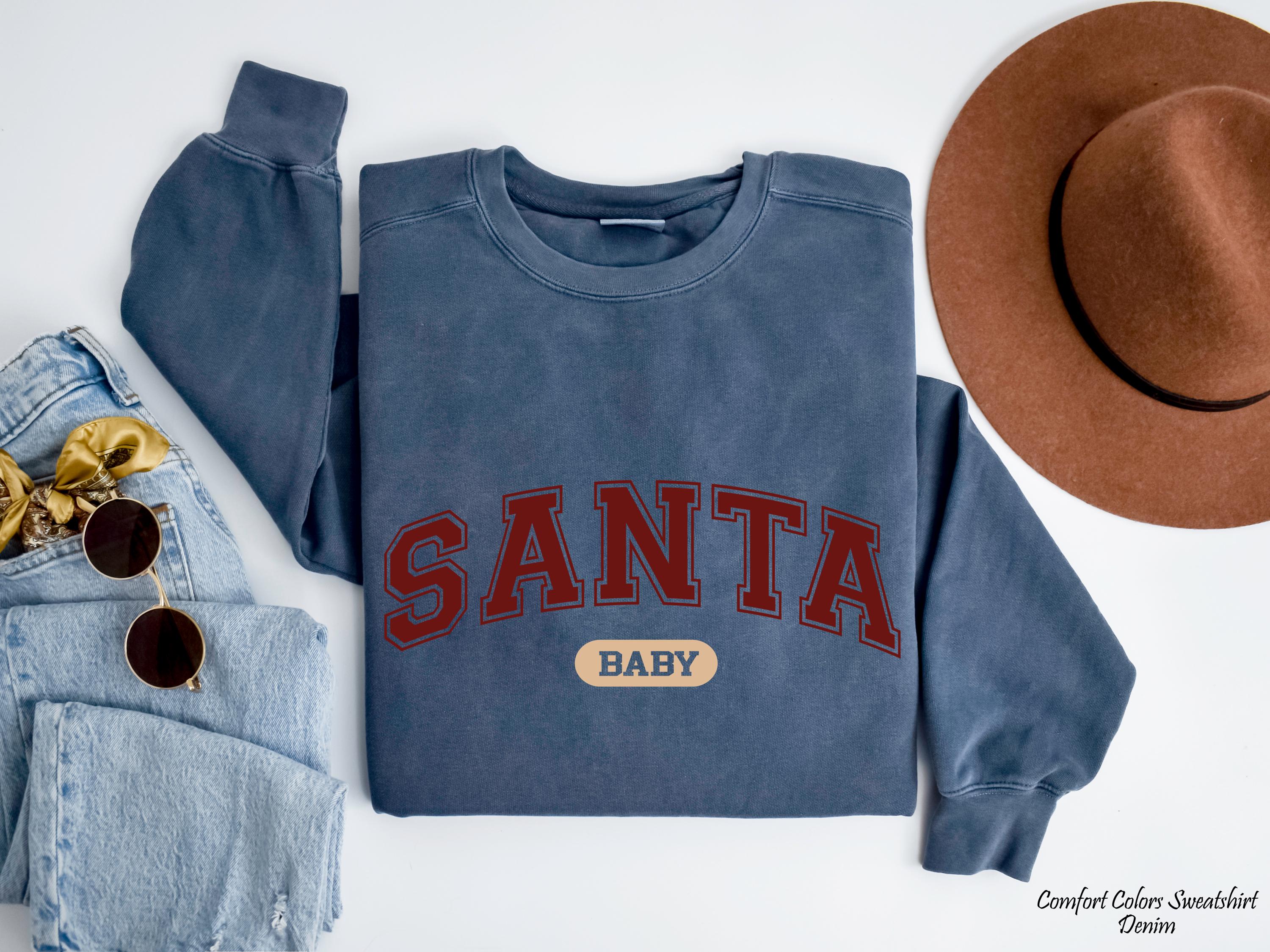 Santa Baby Sweatshirt for Christmas, Santa Claus Sweatshirt, Holiday Sweatshirt, Christmas Unisex Sweatshirt, Holiday Party Sweatshirt