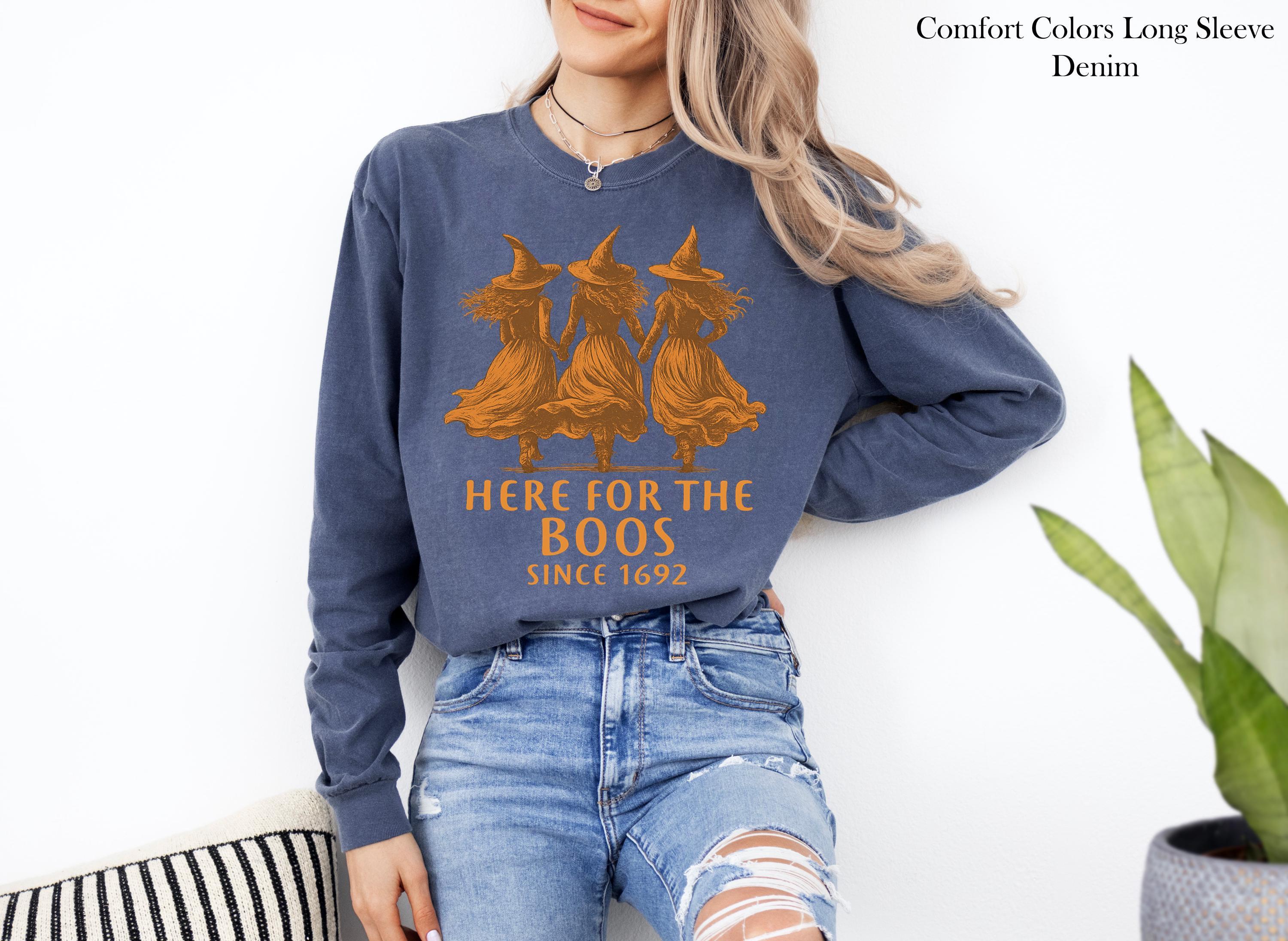 Here for the Boos Since 1692 Witch Sweatshirt,Vintage Witches Halloween Costume,Spooky Season Sweater,Womens Fall Sweatshirt, Halloween Gift