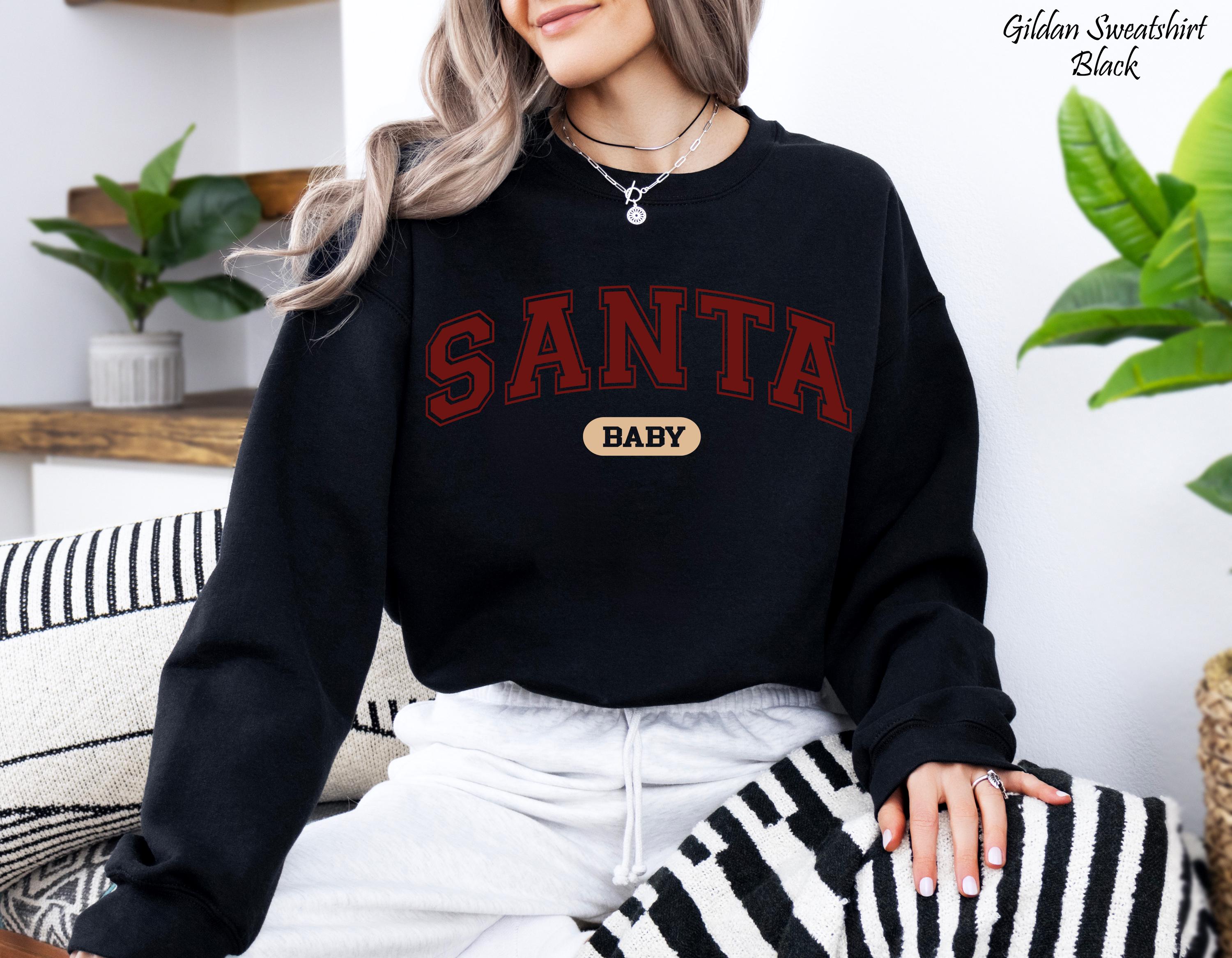 Santa Baby Sweatshirt for Christmas, Santa Claus Sweatshirt, Holiday Sweatshirt, Christmas Unisex Sweatshirt, Holiday Party Sweatshirt