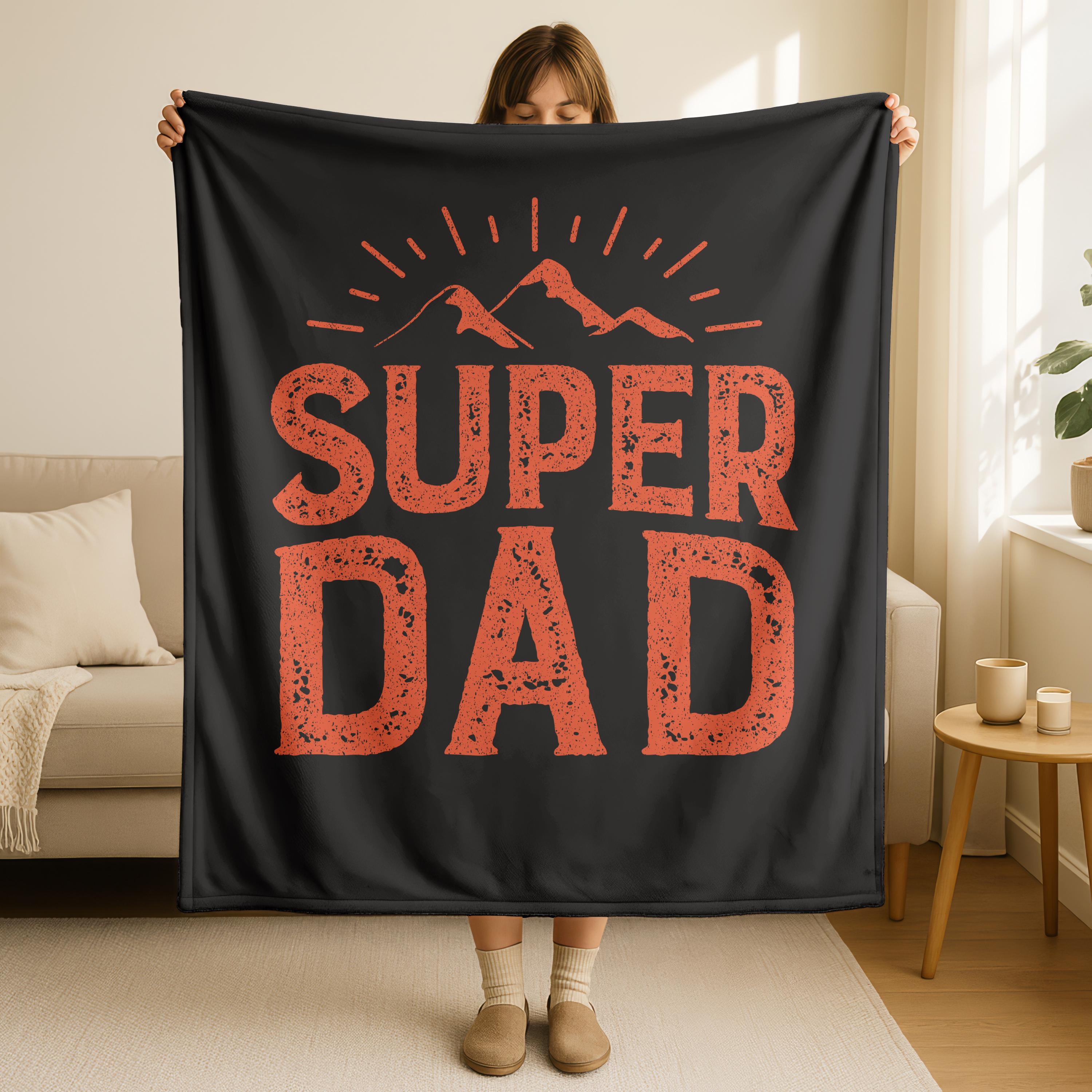Super Dad Blanket, Superhero Blanket, Daddy Gift, Cool Dad Blanket, Funny Father’s Day Gift, Velveteen Plush Blanket, Cozy Throw Blanket