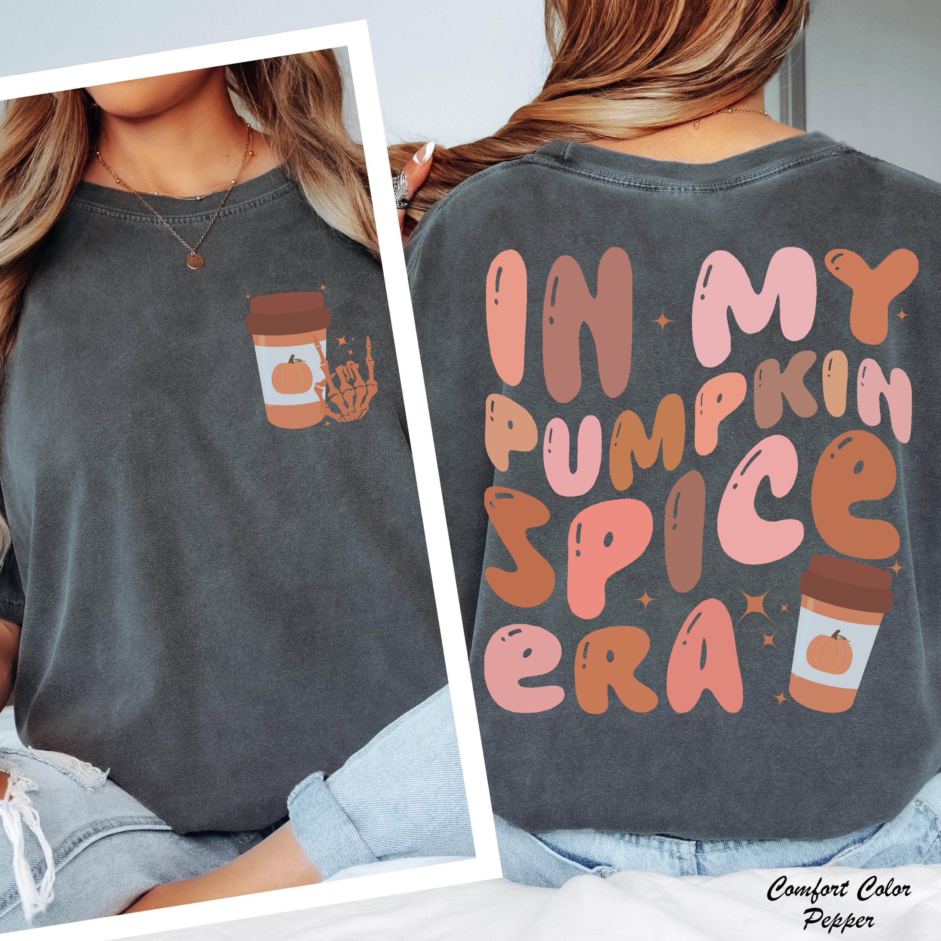 In my Pumpkin Spice Era Shirt,Autumn Coffee Lover Shirt,Trendy Fall Graphic Tee,Pumpkin Season Shirt,Pumpkin Season Shirt,Trendy Halloween