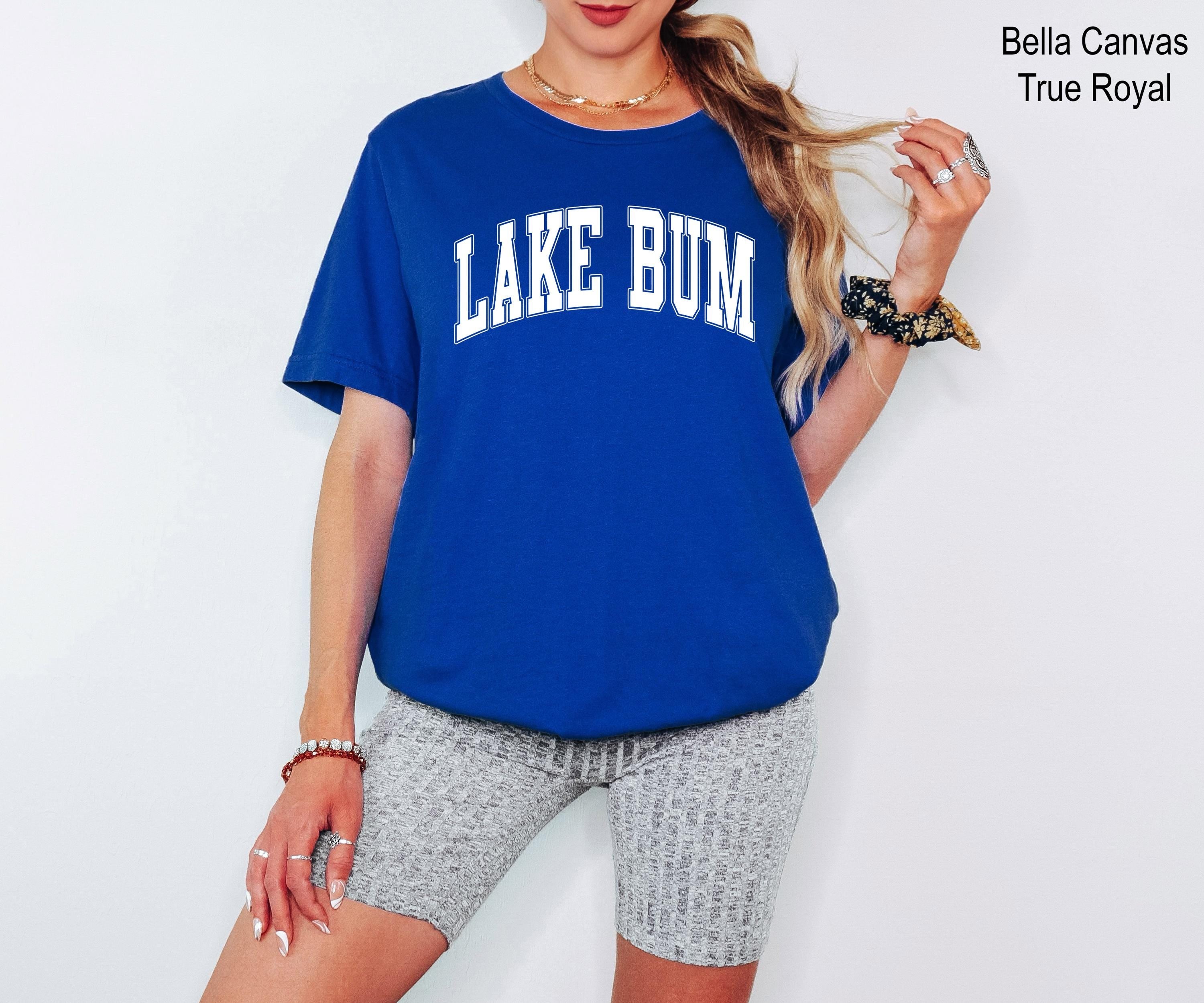 Lake Bum Shirt, Lake Lover Gift, Lake Shirt, Lake Life Shirt, Summer Shirt, Summer Vacation Gift, Boating Shirt, River Lake Bum T-shirt
