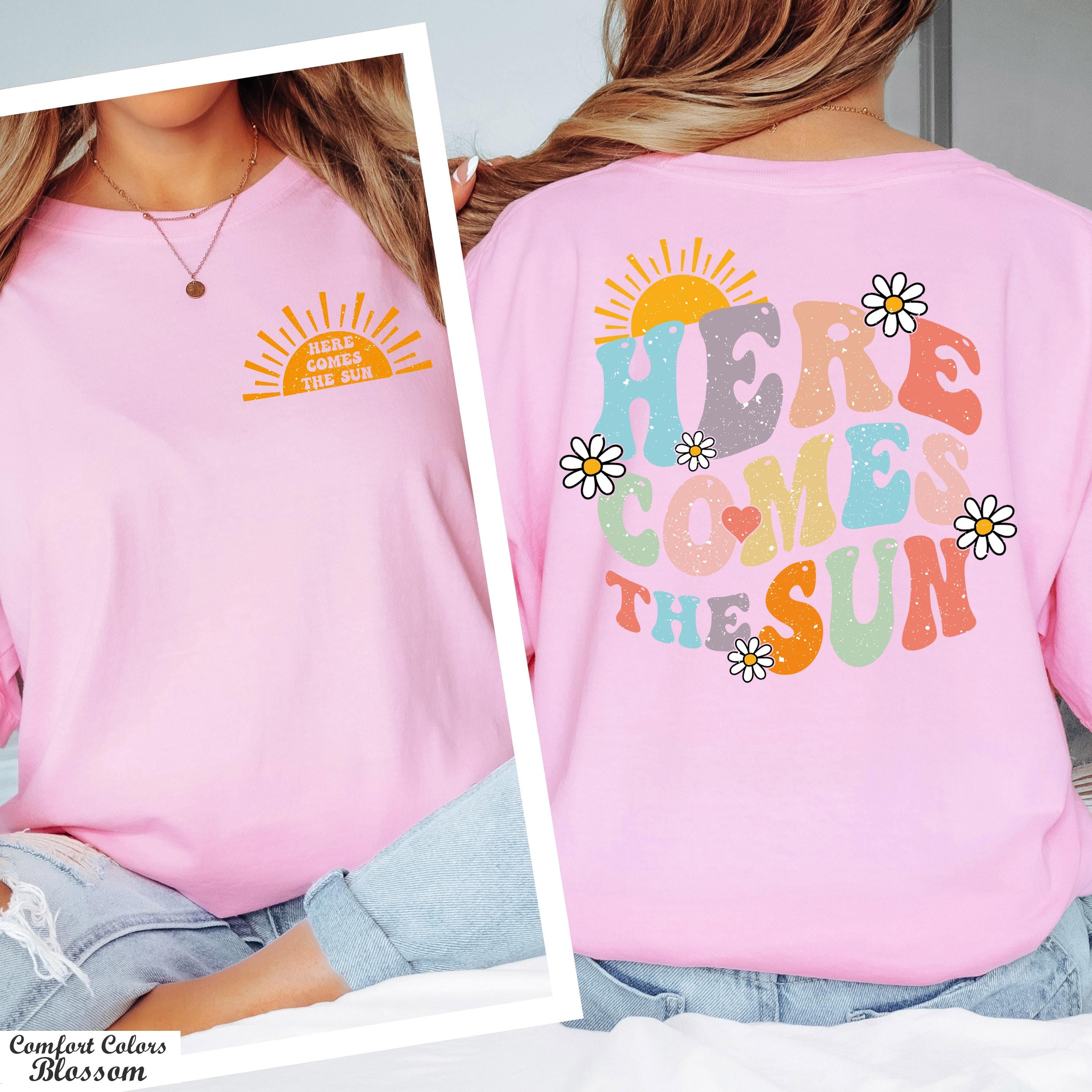 Here Comes the Sun T-Shirt,T ravel Beach Vacation Shirt, Motivational Shirt, SummerTrip Shirt,Beach Vibes Shirt,Boho Summer Shirt, Sun Shirt