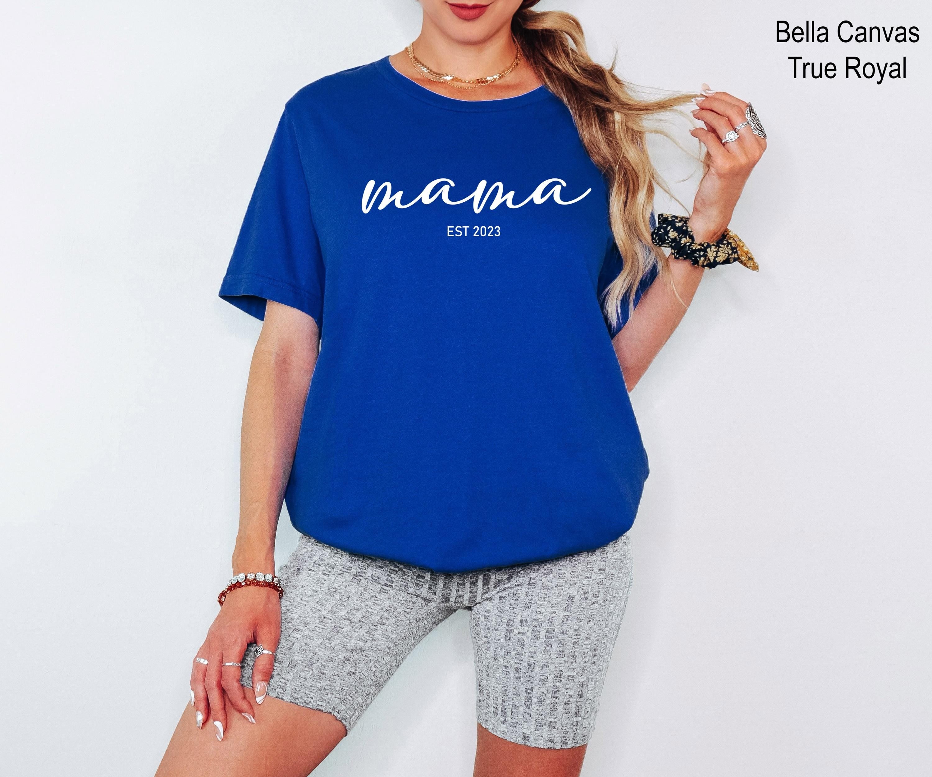Mama Est Shirt,Custom Mom Est Year Shirt, Custom Mama Shirt, Personalized Mama Est Tee, New Mom Gift, First Mother's Day Shirt, Mom Outfit