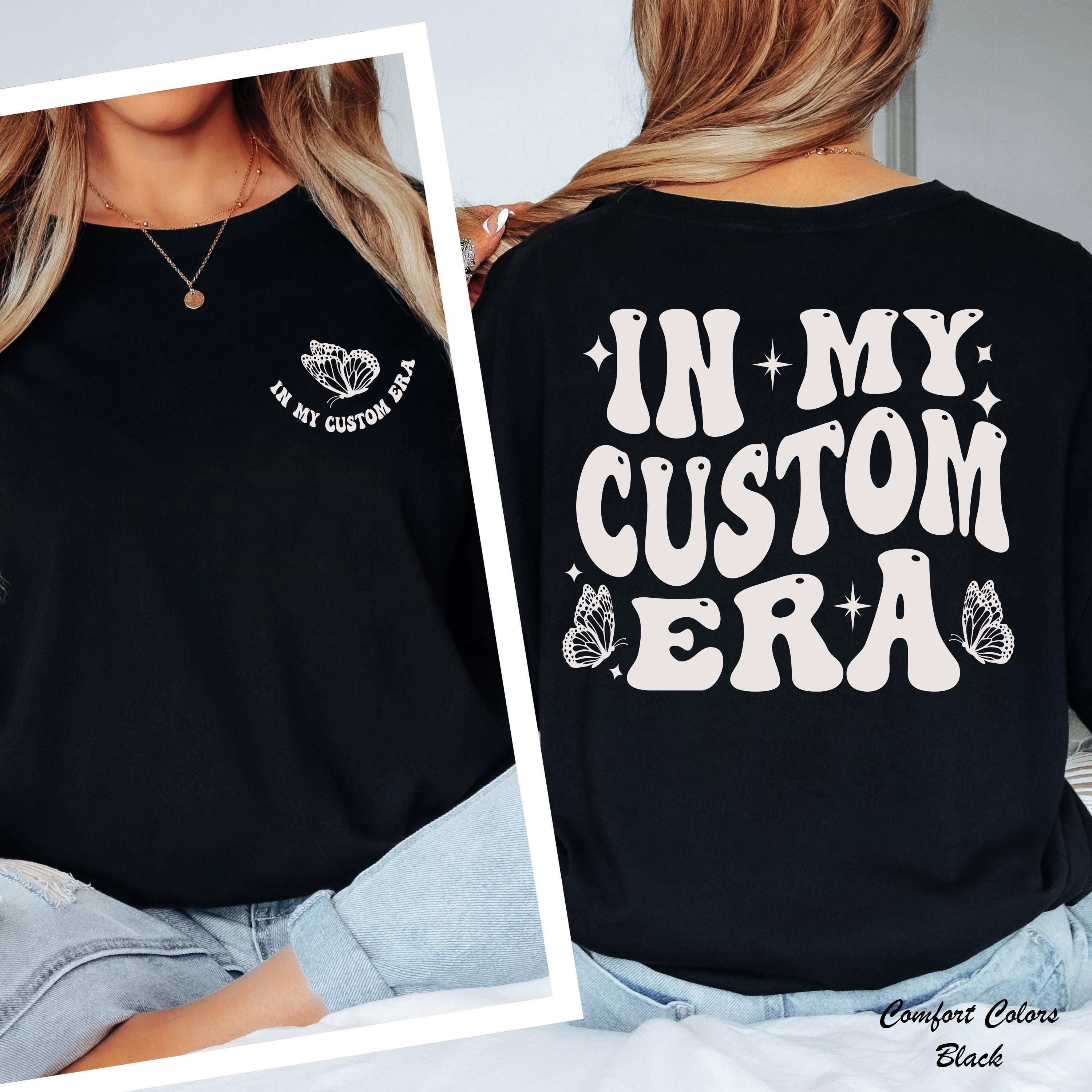 In My Custom Era Shirts, Wavy Custom Era Gift, Custom Text Era Shirt,Funny Birthday Shirt,In My Era Shirt Tee,Personalized Shirt for Women