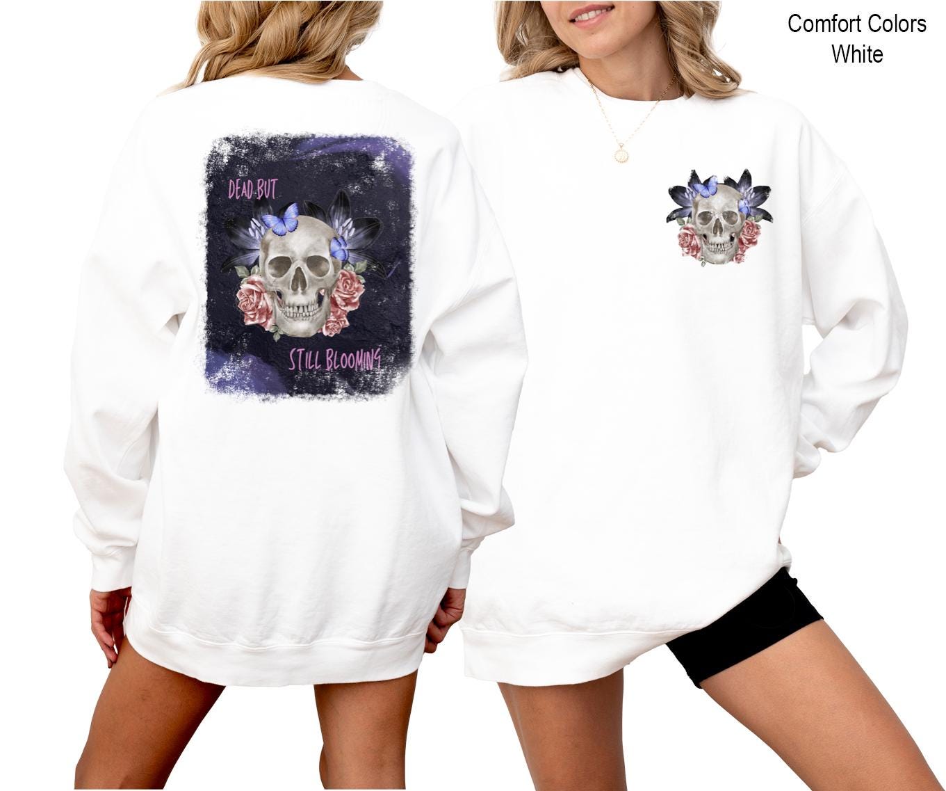 Dead But Still Blooming Sweatshirt, Skull and Flower Sweatshirt, Gothic Garden Shirt, Floral Skull Creepy Cute T-shirt, Halloween Shirt