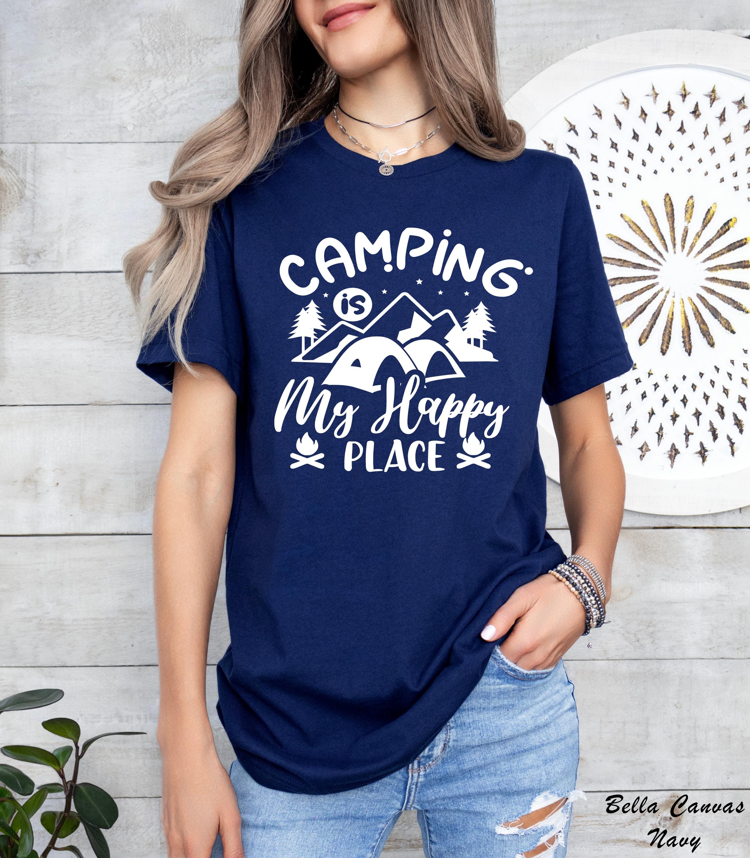Camping Is My Happy Place Shirt, Funny Camping Shirt, Happy Camper Shirt, Campfire Shirt,Glamping Shirt,Custom Camper Shirt,Adventure Wear