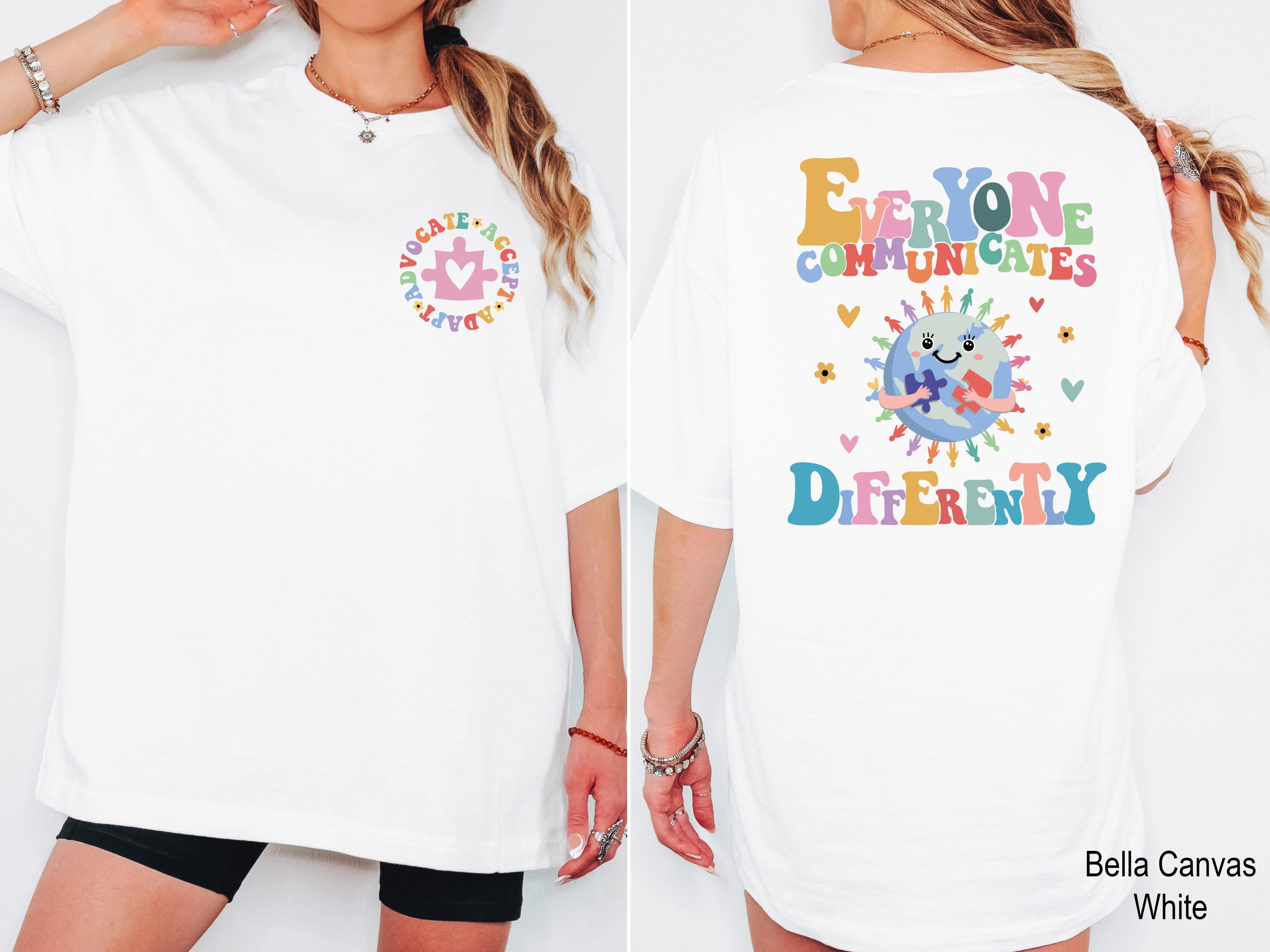 Everyone Communicates Differently Shirt, Autism Awareness T-Shirt, Autism Teacher Shirt, Autism Month Tee, Autism Mom Shirt, Mental Health