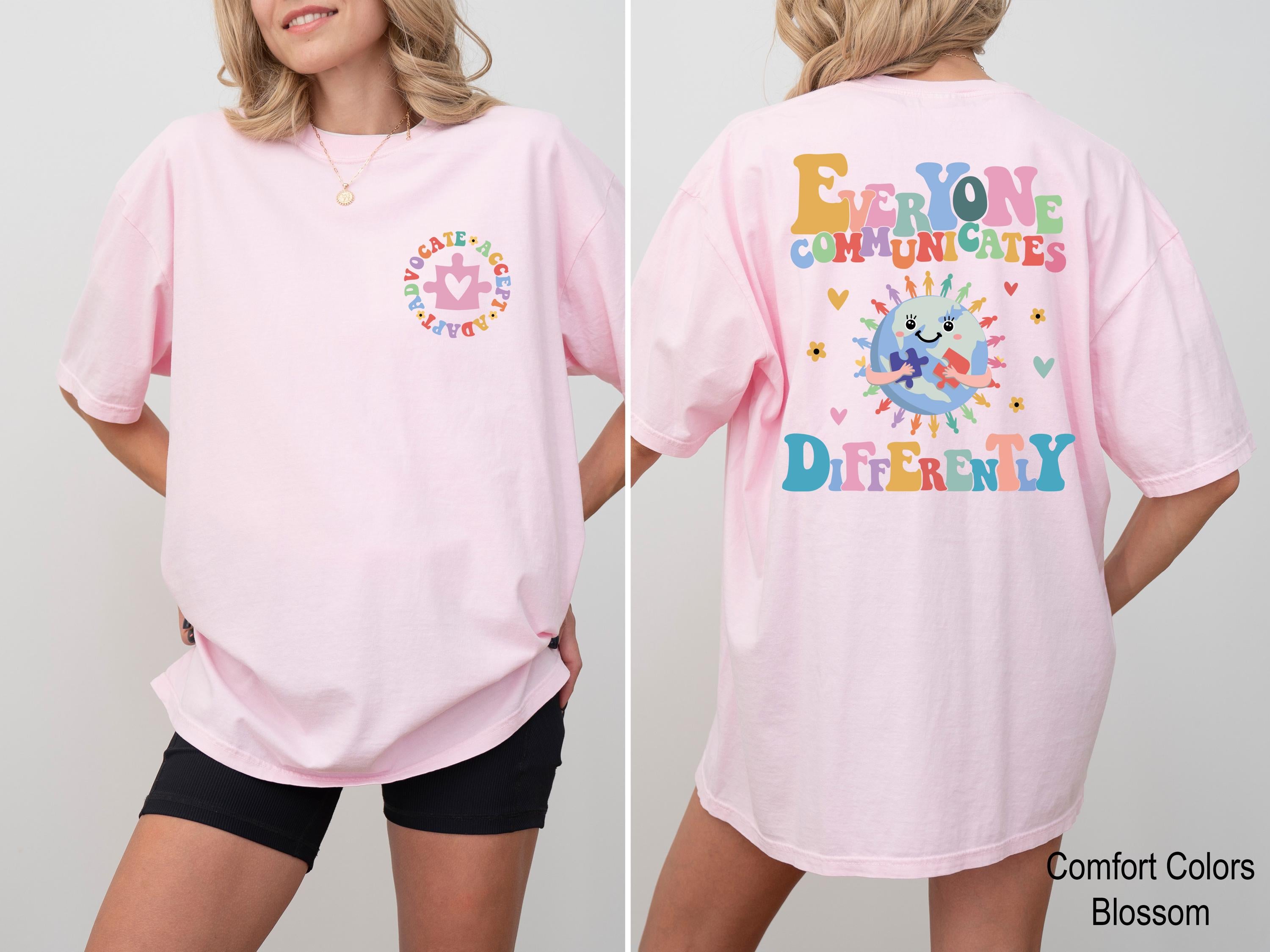 Everyone Communicates Differently Shirt, Autism Awareness T-Shirt, Autism Teacher Shirt, Autism Month Tee, Autism Mom Shirt, Mental Health