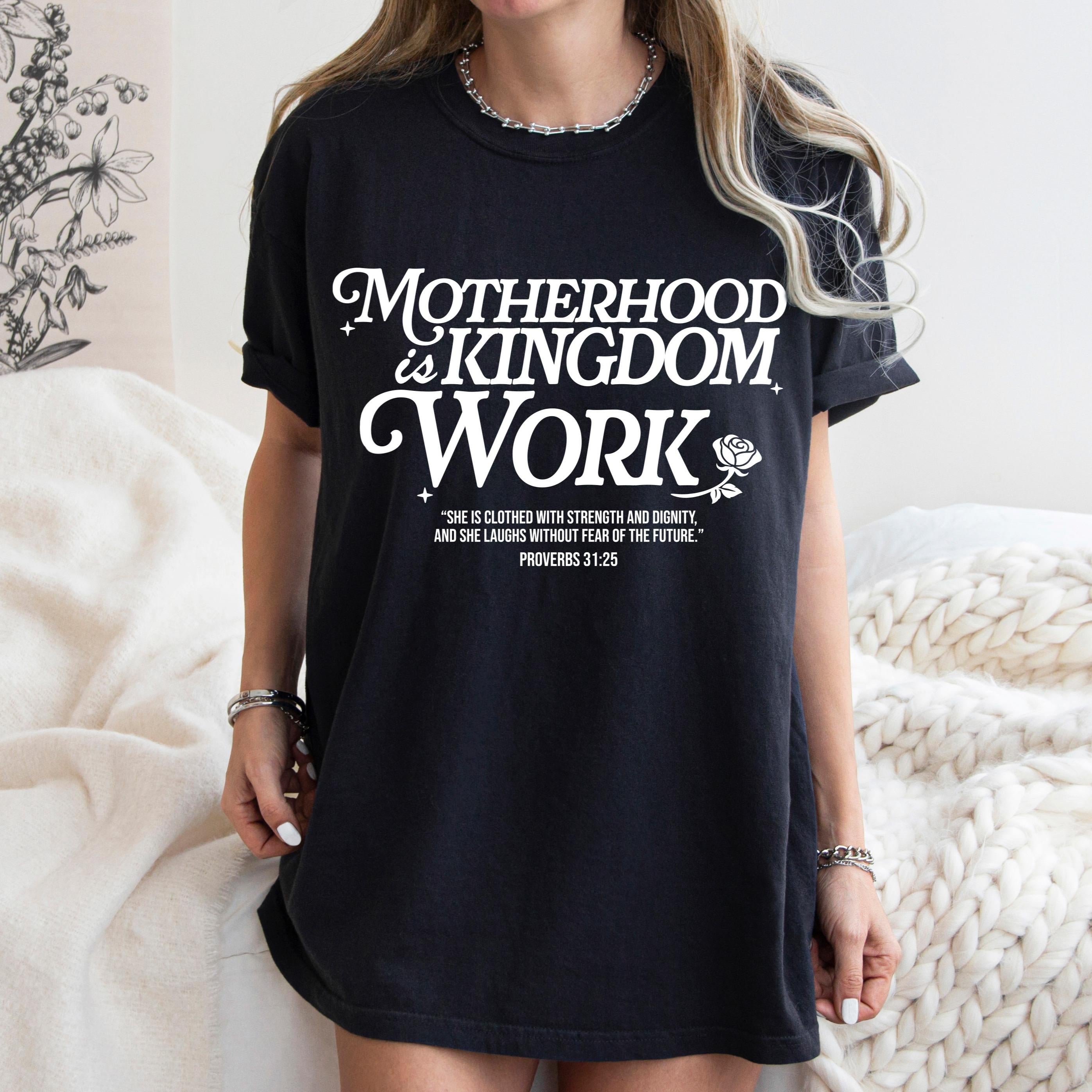 Motherhood Is Kingdom Work Tee | Faith Inspired Mom Shirt | Proverbs 31 Christian Aesthetic Outfit | Soft Minimal Style Gift