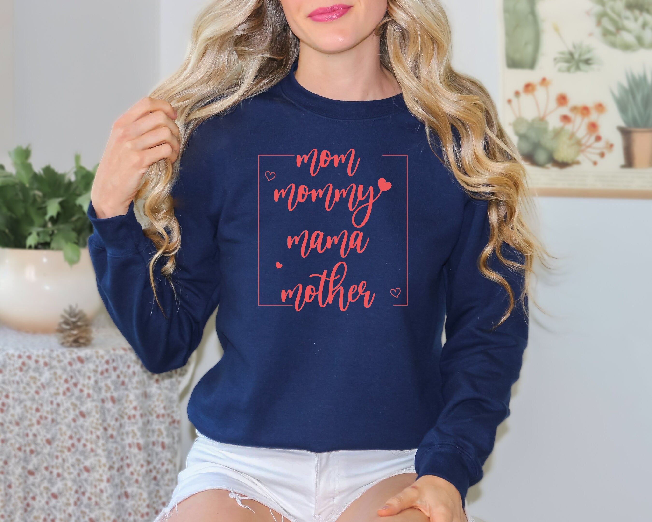 Mom Mommy Mama Mother Sweatshirt, Mother's Day Gift, Happy Mother's Day Sweatshirt, New Mom Gift, Mommy Sweatshirt, Mom Sweatshirt