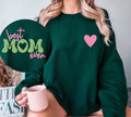 Best Mom Ever Sweatshirt, Happy Mother's Day Sweatshirt, Custom Mother Gift, New Mom Gift, Gift For Mom, Mom Birthday Gift, Mom Sweatshirt