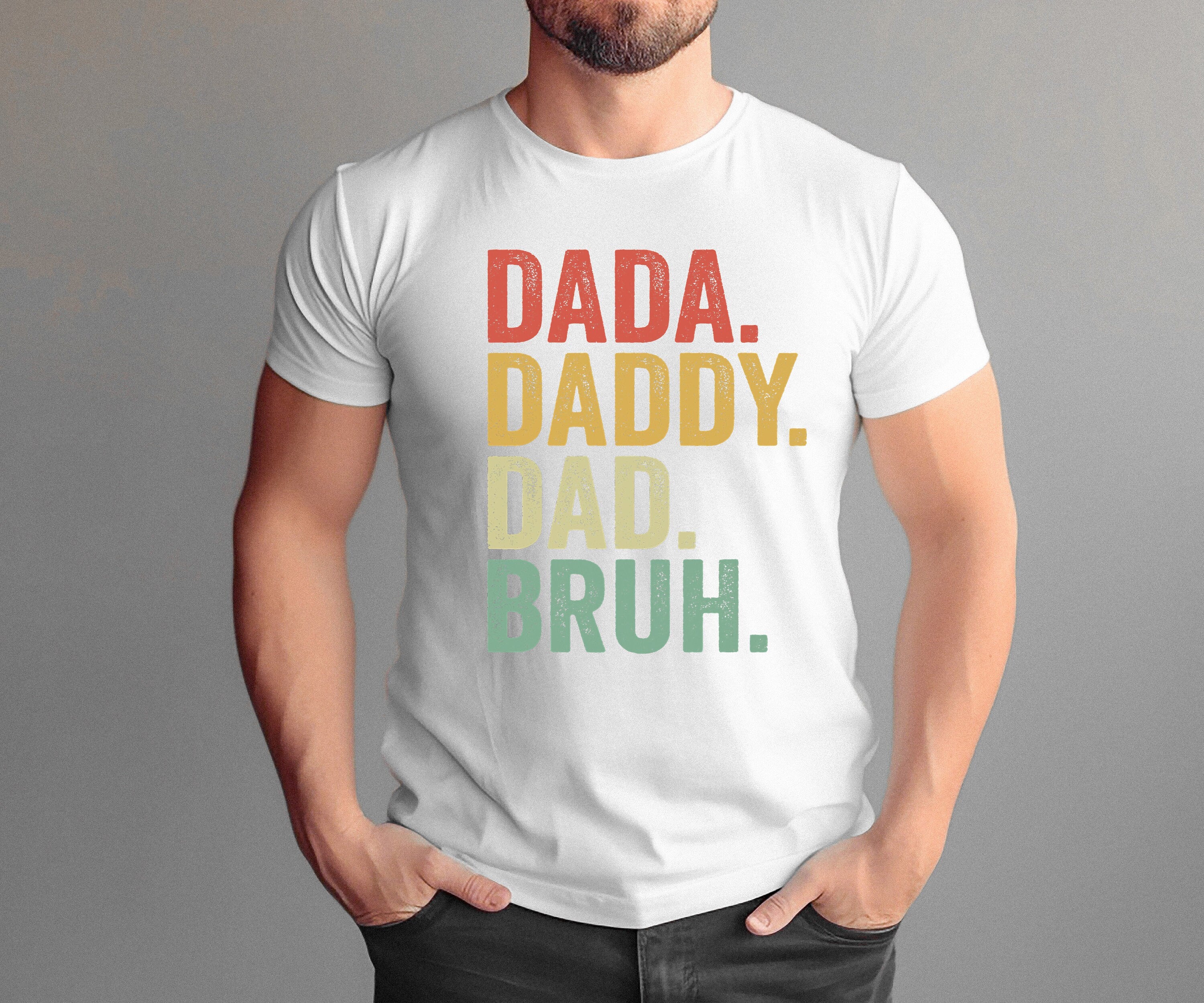 Dada Daddy Dad Shirt, Father Day Tee Shirt, Father Hand Shirt, Gift For Dad, Family Love Shirt, Funny DADA Shirt, Funny Bruh Shirt, Dad gift