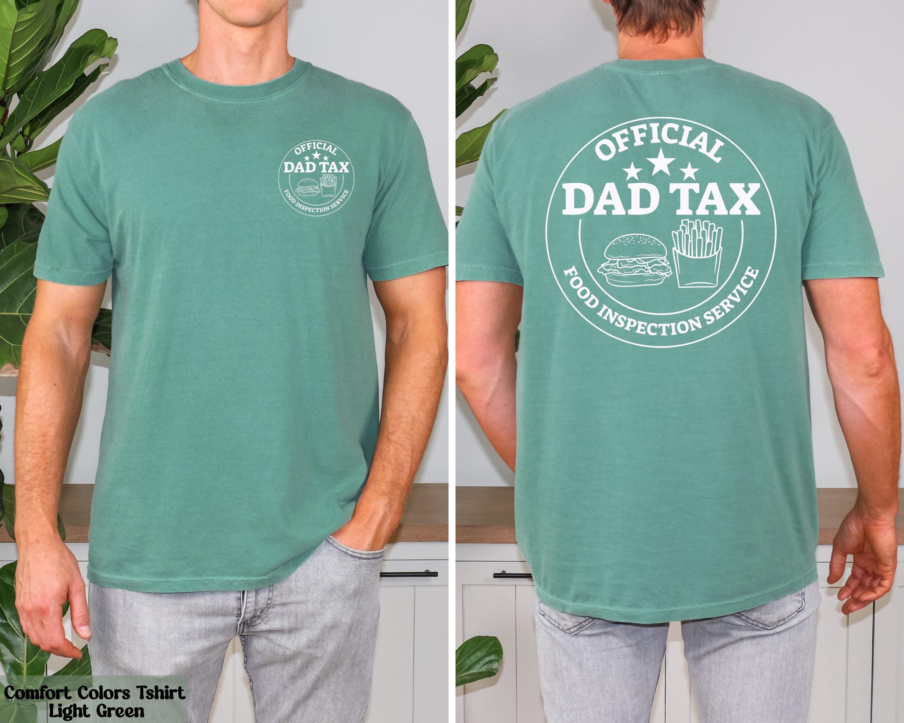 Funny Dad Tax Shirt, Official Food Inspection Service T-Shirt, Funny Father's Day Gift, Husband Birthday Gift for Him, Dad Joke T-Shirt