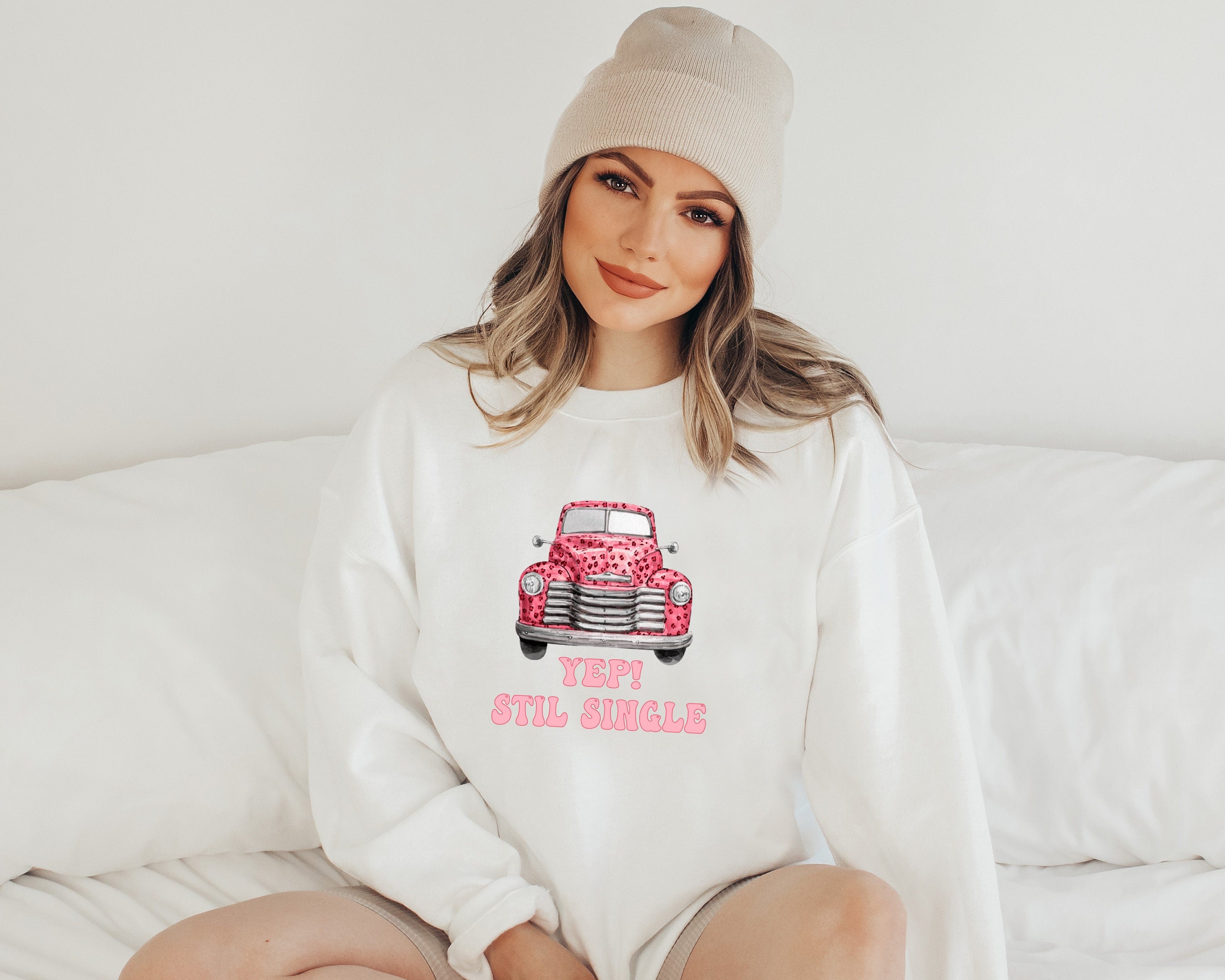 Yep Still Single Sweatshirt, Funny Valentine Sweatshirt, Funny Single Sweater, Anti Valentines Day Sweatshirt, Single AF Sweatshirt